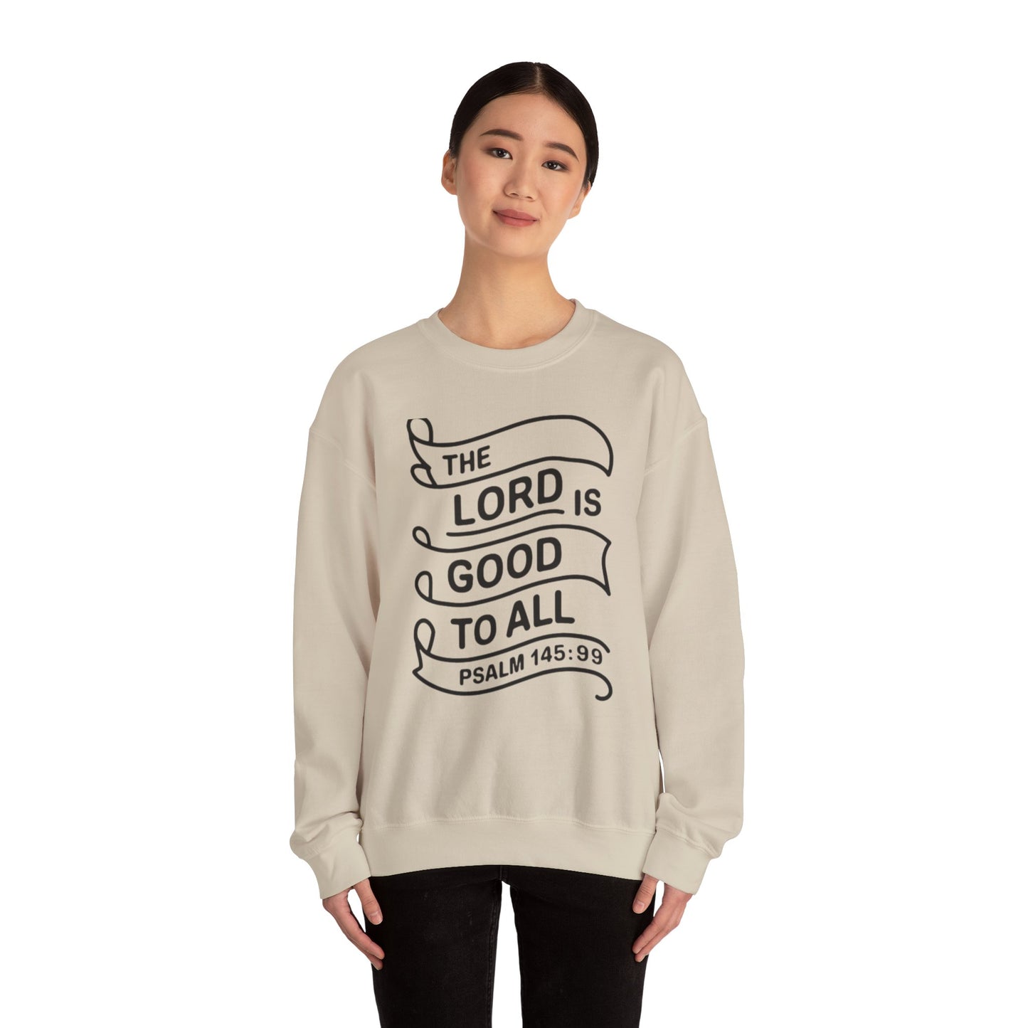 The LORD Is Good To All Unisex Heavy Blend™ Crewneck Sweatshirt