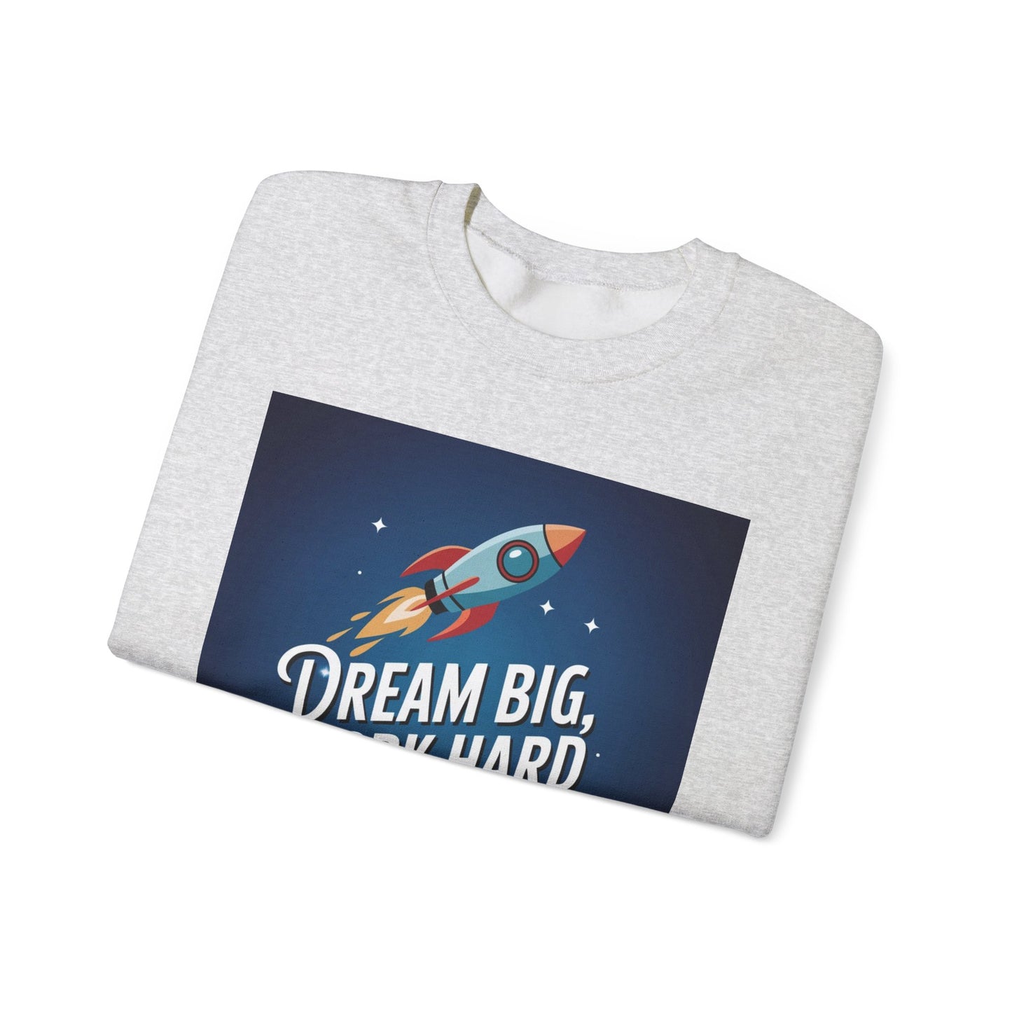 Dream Big Work Hard Unisex Heavy Blend™ Crewneck Sweatshirt Gildan 18000