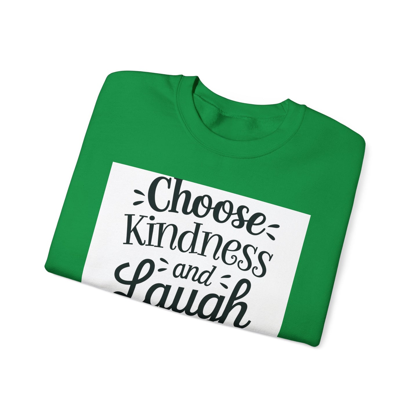 Choose Kindness And Laugh OFTEN Unisex Heavy Blend™ Crewneck Sweatshirt Gildan 18000