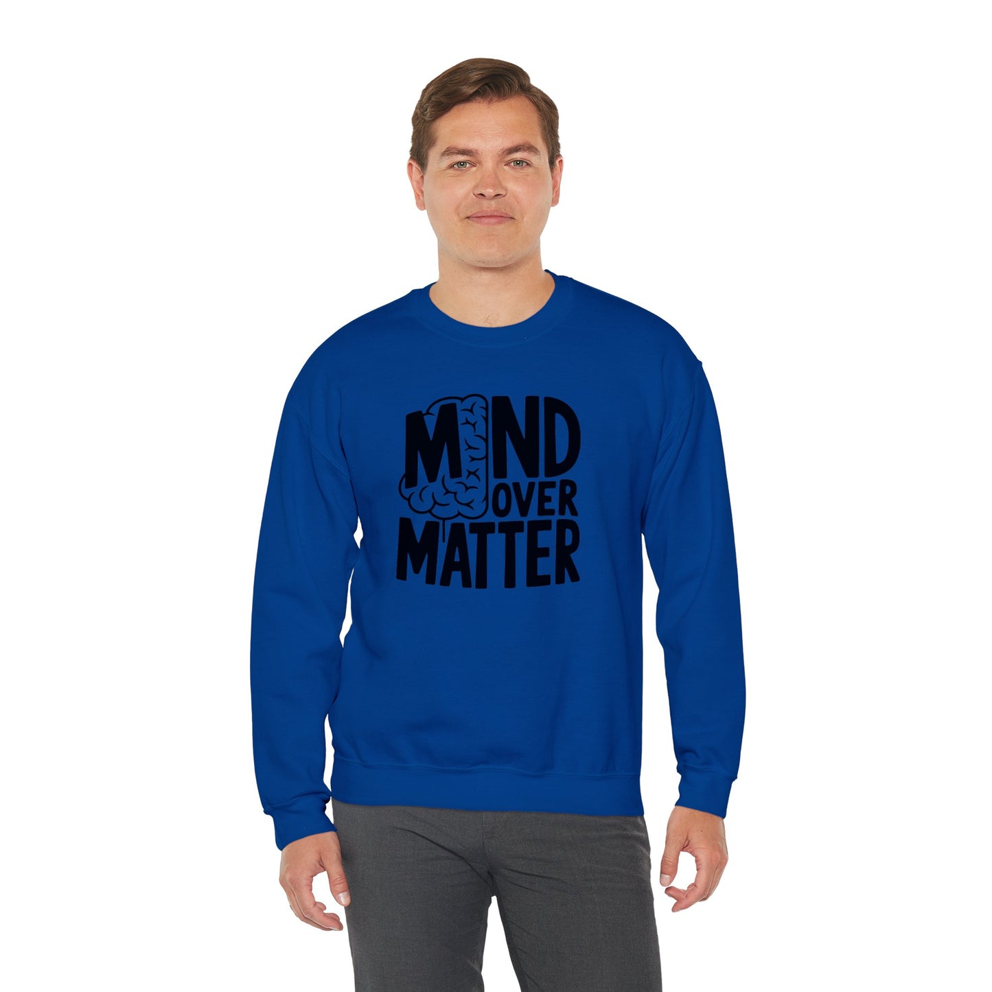 Mind Over Matter Sweatshirt Gildan 18000