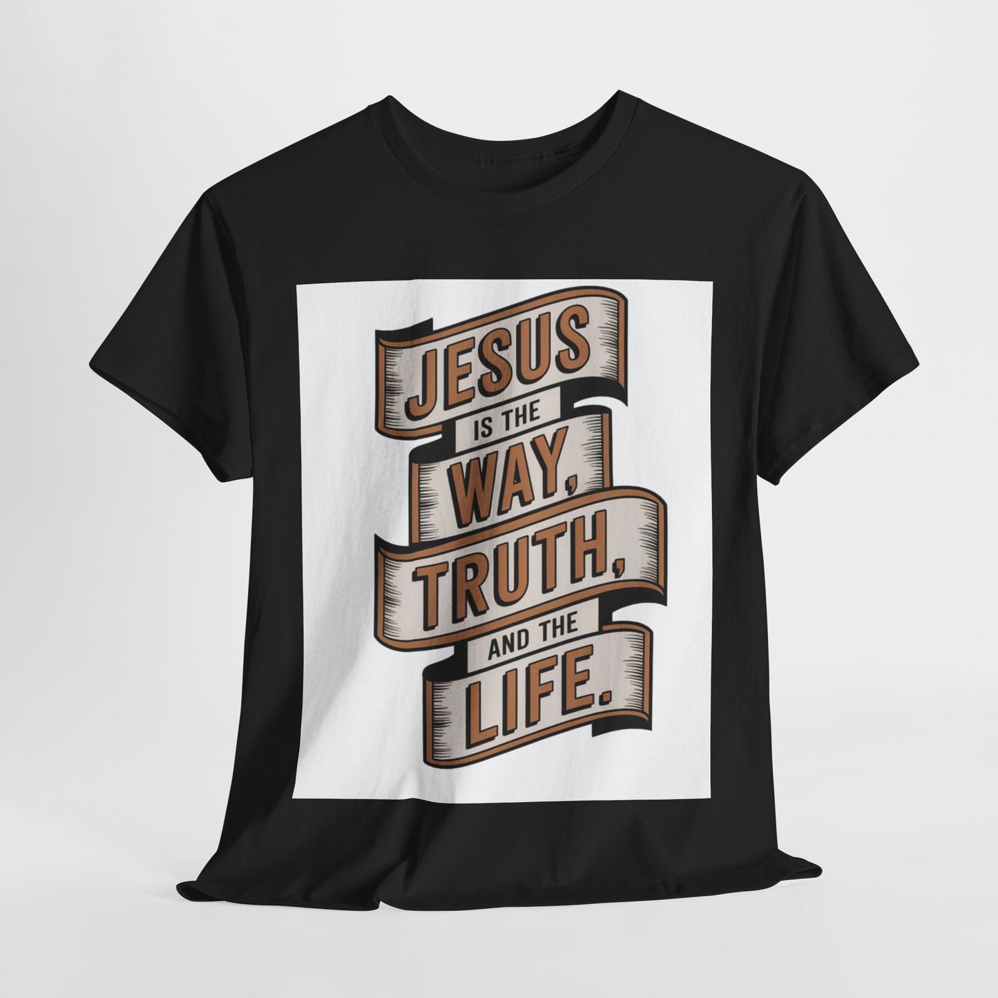 JESUS Is The Way, Truth, And The Life Unisex Heavy Cotton Tee