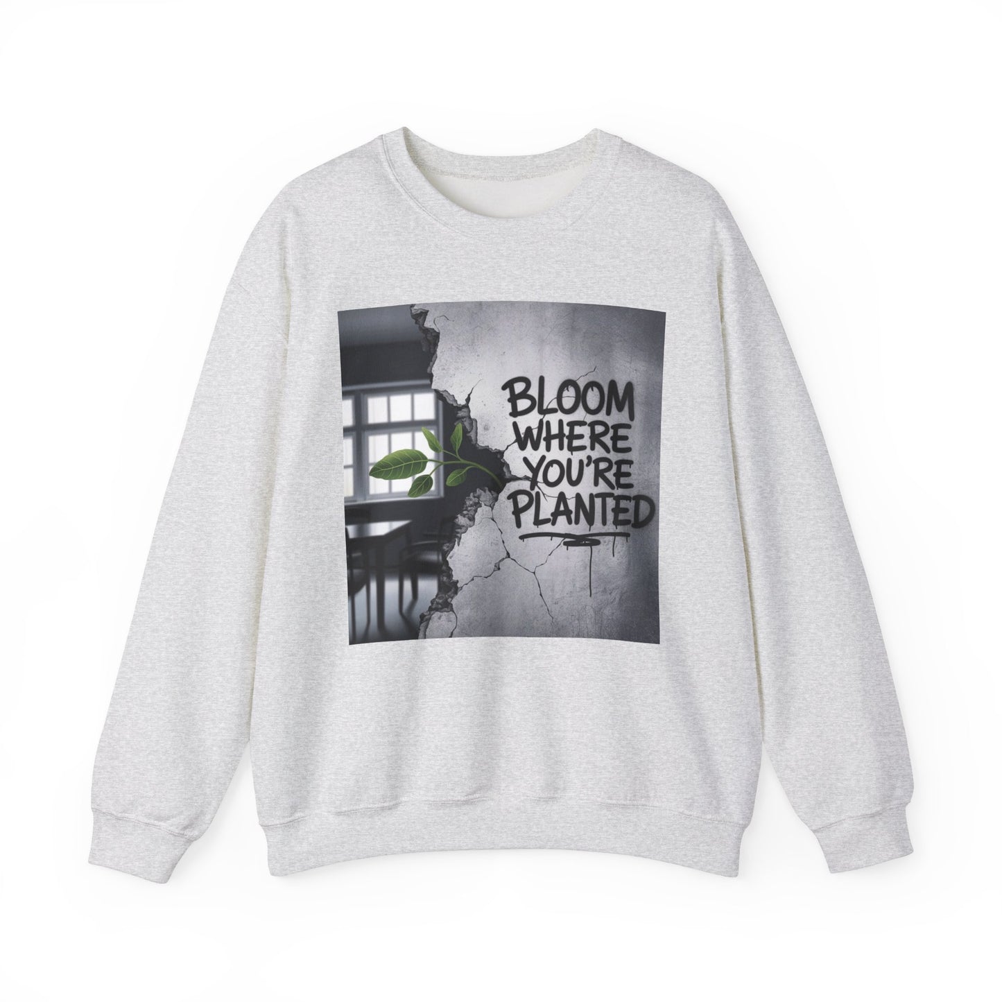 Bloom Where You Are Planted Unisex Heavy Blend™ Crewneck Sweatshirt Gildan 18000