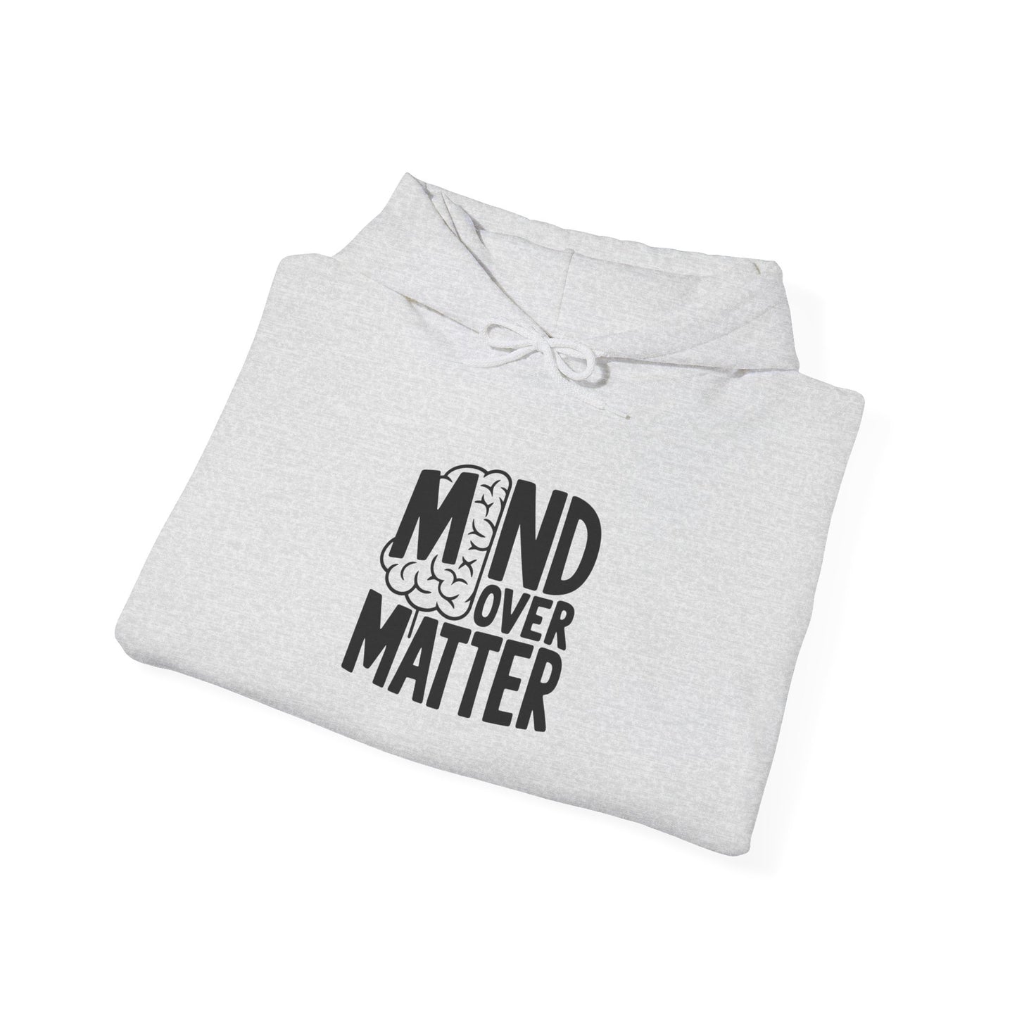 Mind Over Matter Hoodie Hooded Sweatshirt Gildan 18500