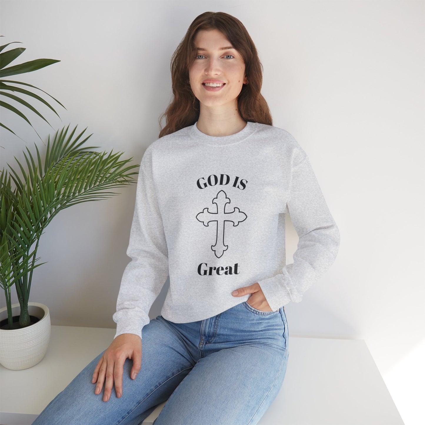 GOD Is Great Sweatshirt