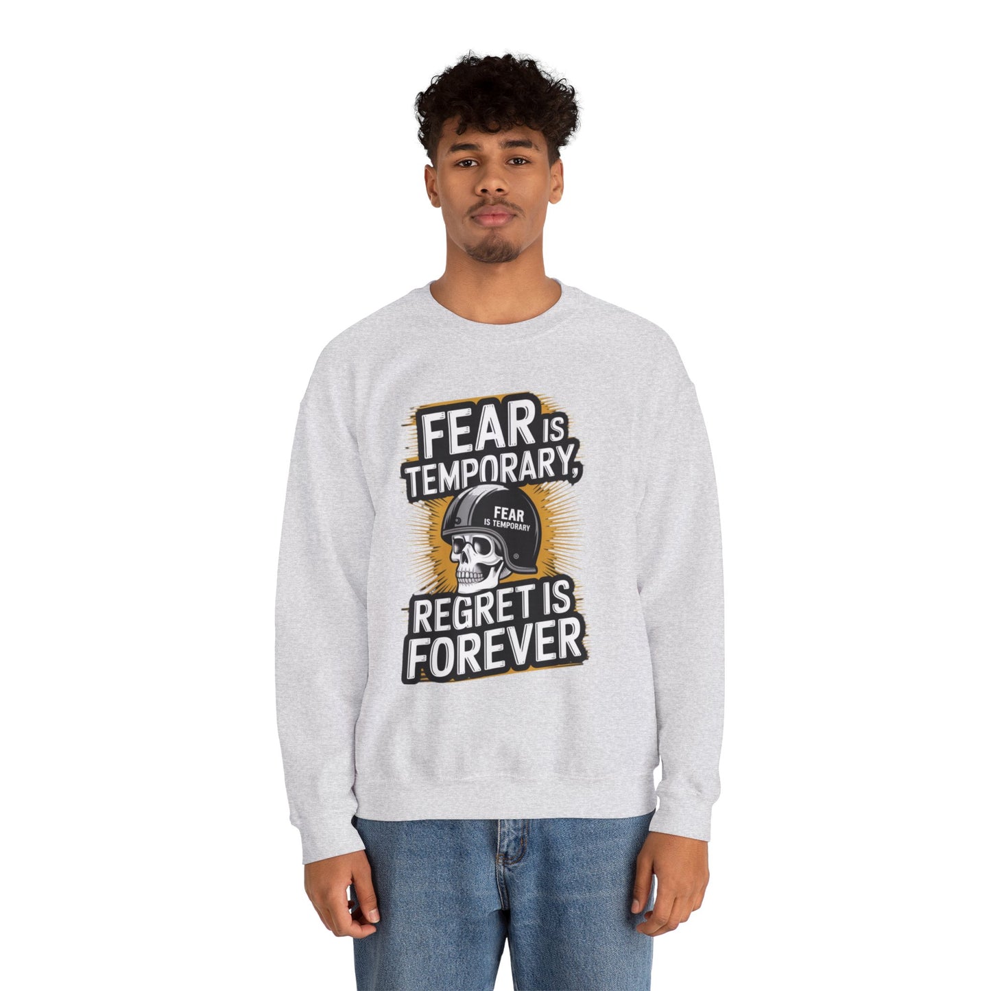 Fear Is Temporary Regret Is Forever Unisex Heavy Blend™ Crewneck Sweatshirt