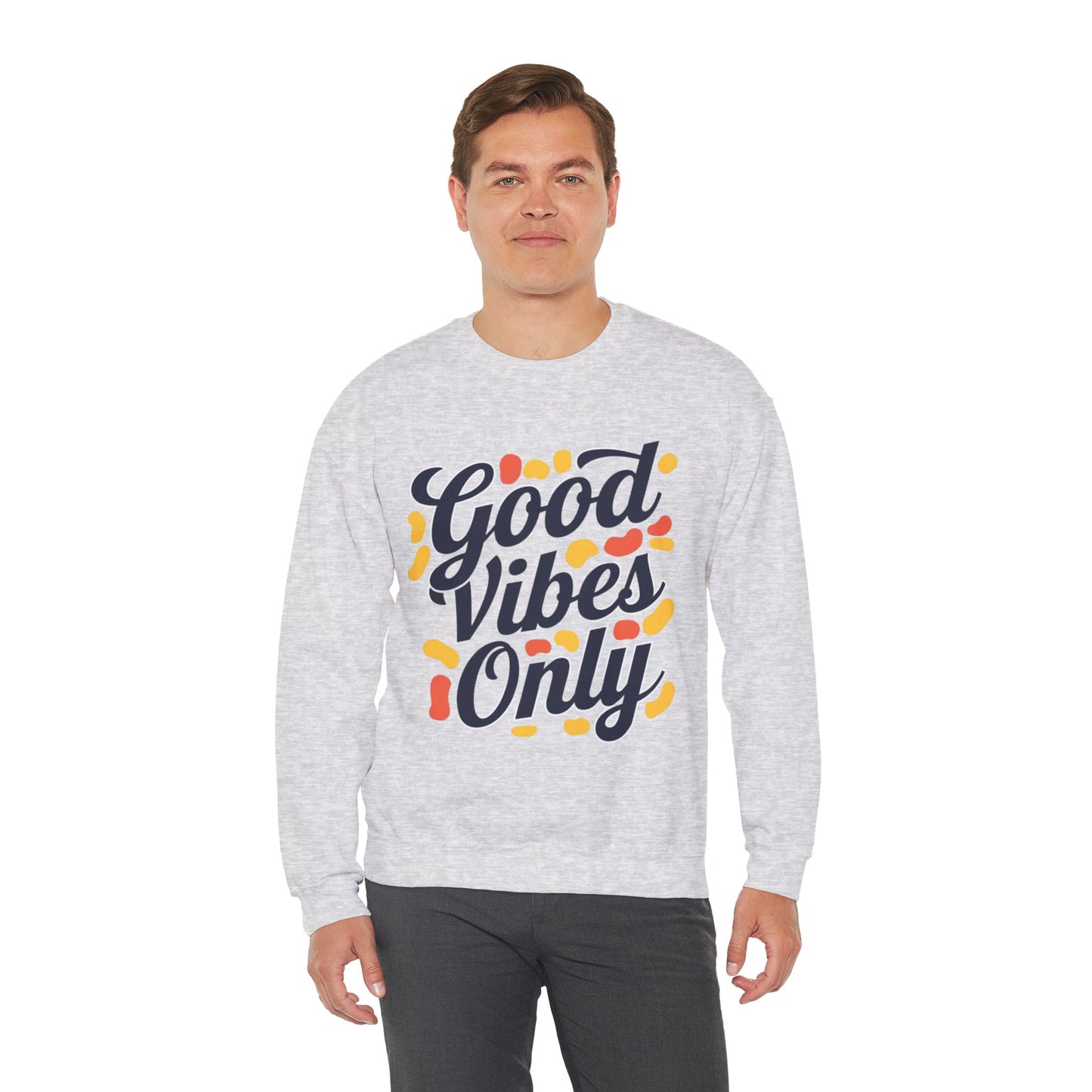 Good Vibes Only Sweatshirt