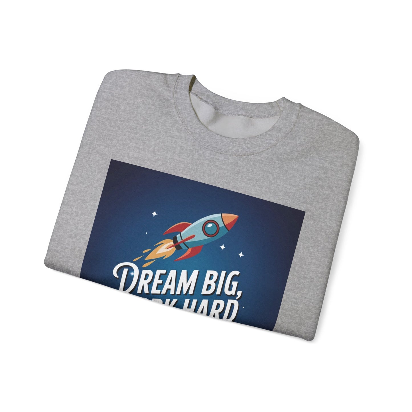 Dream Big Work Hard Unisex Heavy Blend™ Crewneck Sweatshirt Gildan 18000