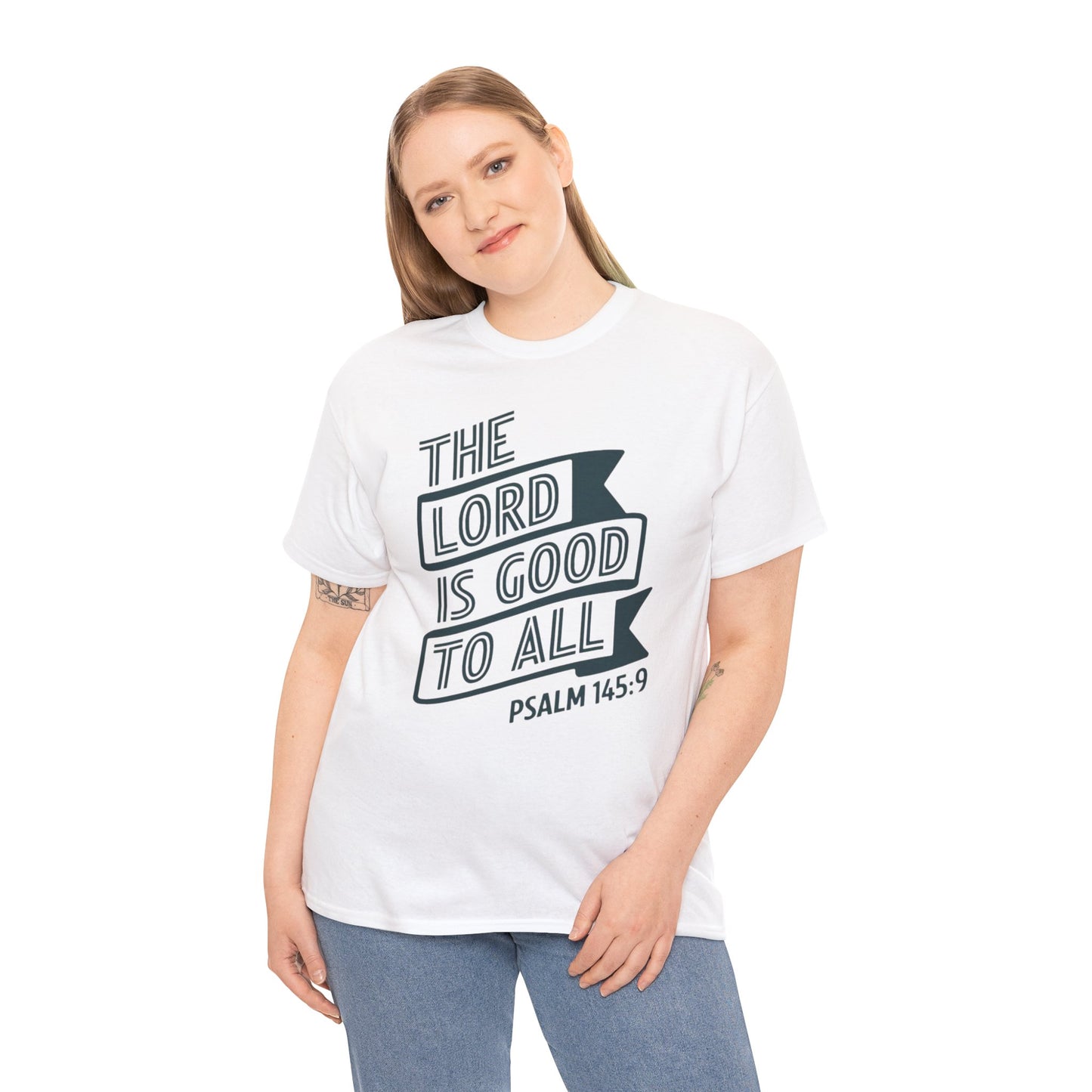 The LORD Is Good To All Unisex Heavy Cotton Tee