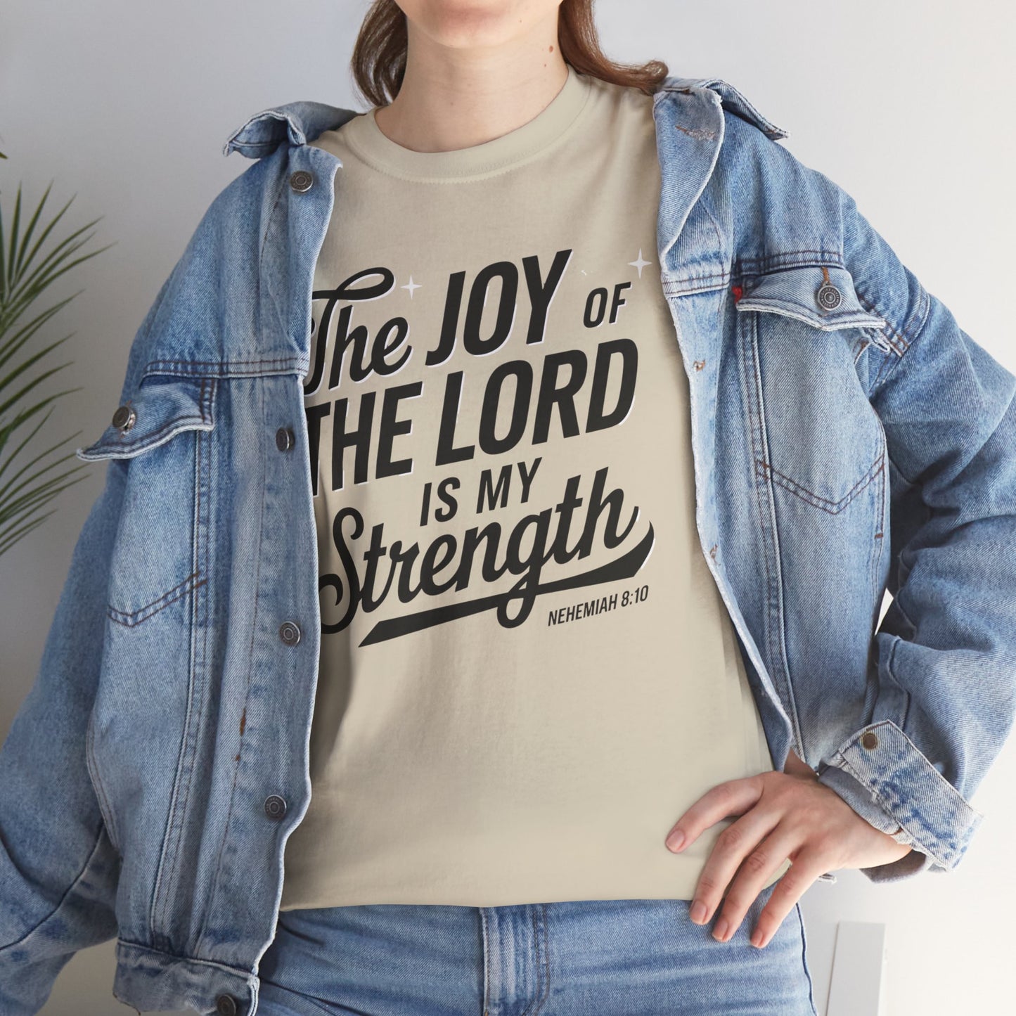 The Joy Of The LORD Is My Strength Unisex Heavy Cotton T-Shirt