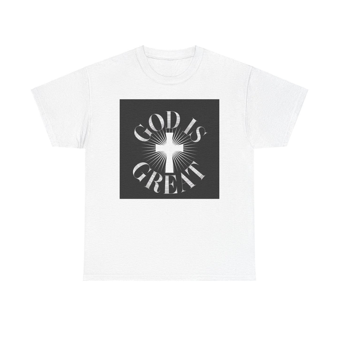 GOD is Great Unisex Heavy Cotton Tee