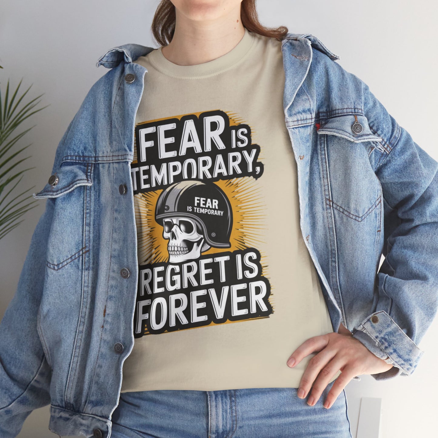 Fear Is Temporary Regret Is Forever Unisex Heavy Cotton Tee Gildan 5000