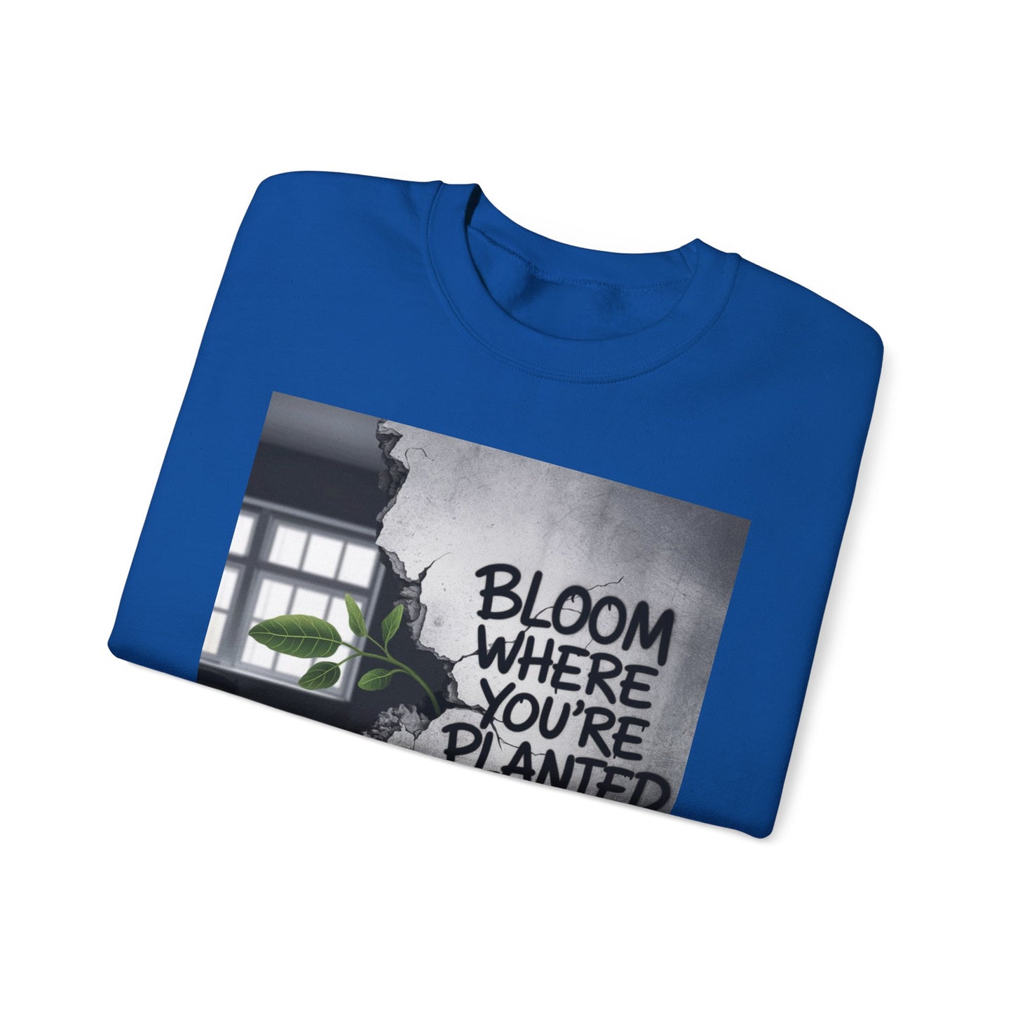 Bloom Where You Are Planted Unisex Heavy Blend™ Crewneck Sweatshirt Gildan 18000