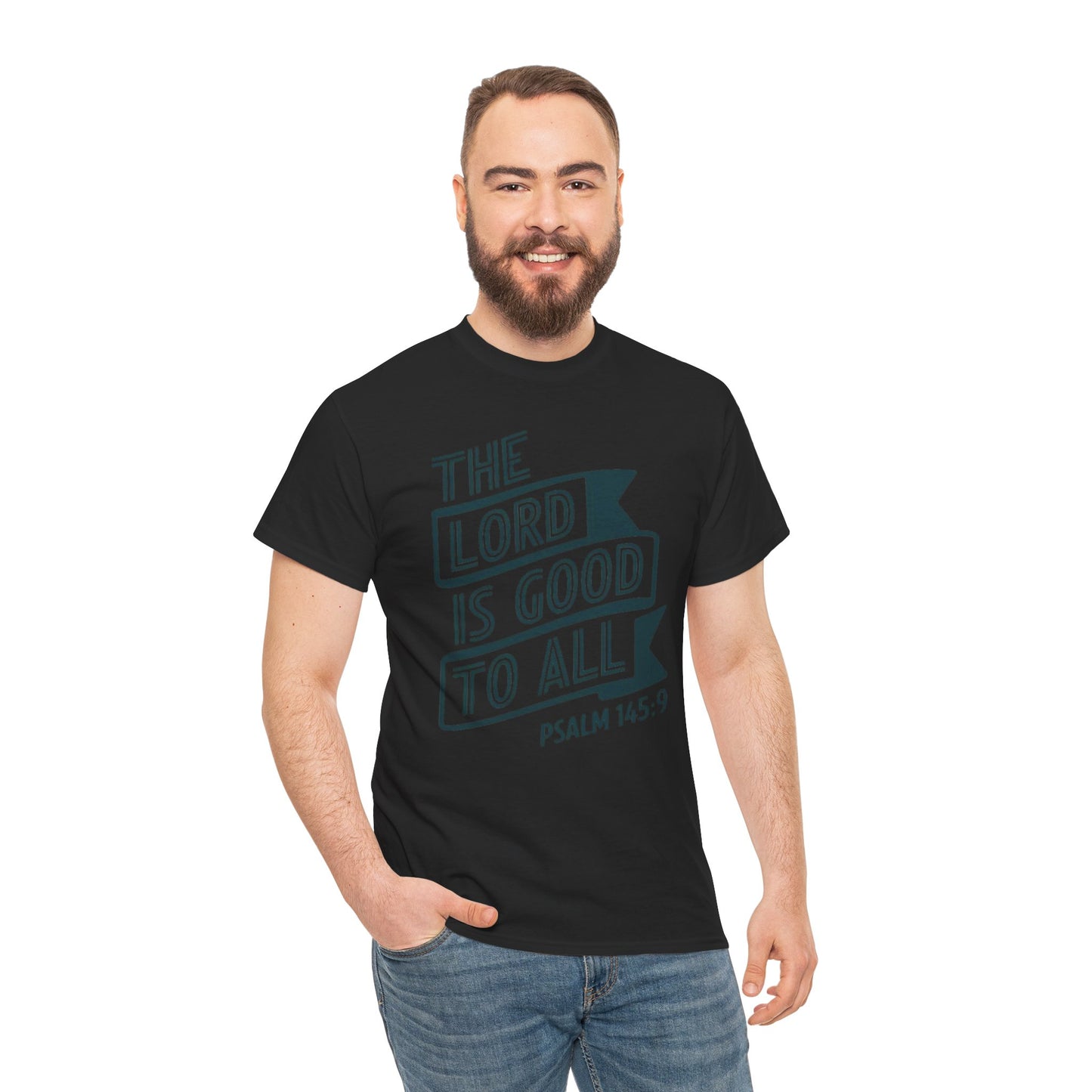 The LORD Is Good To All Unisex Heavy Cotton Tee