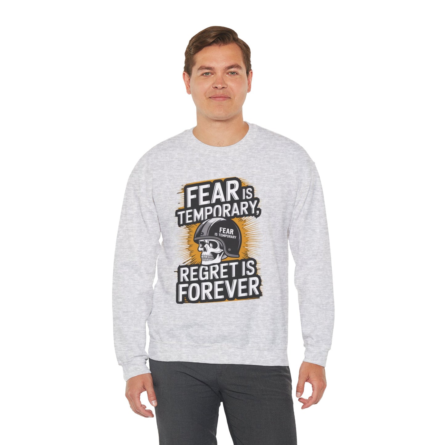 Fear Is Temporary Regret Is Forever Unisex Heavy Blend™ Crewneck Sweatshirt