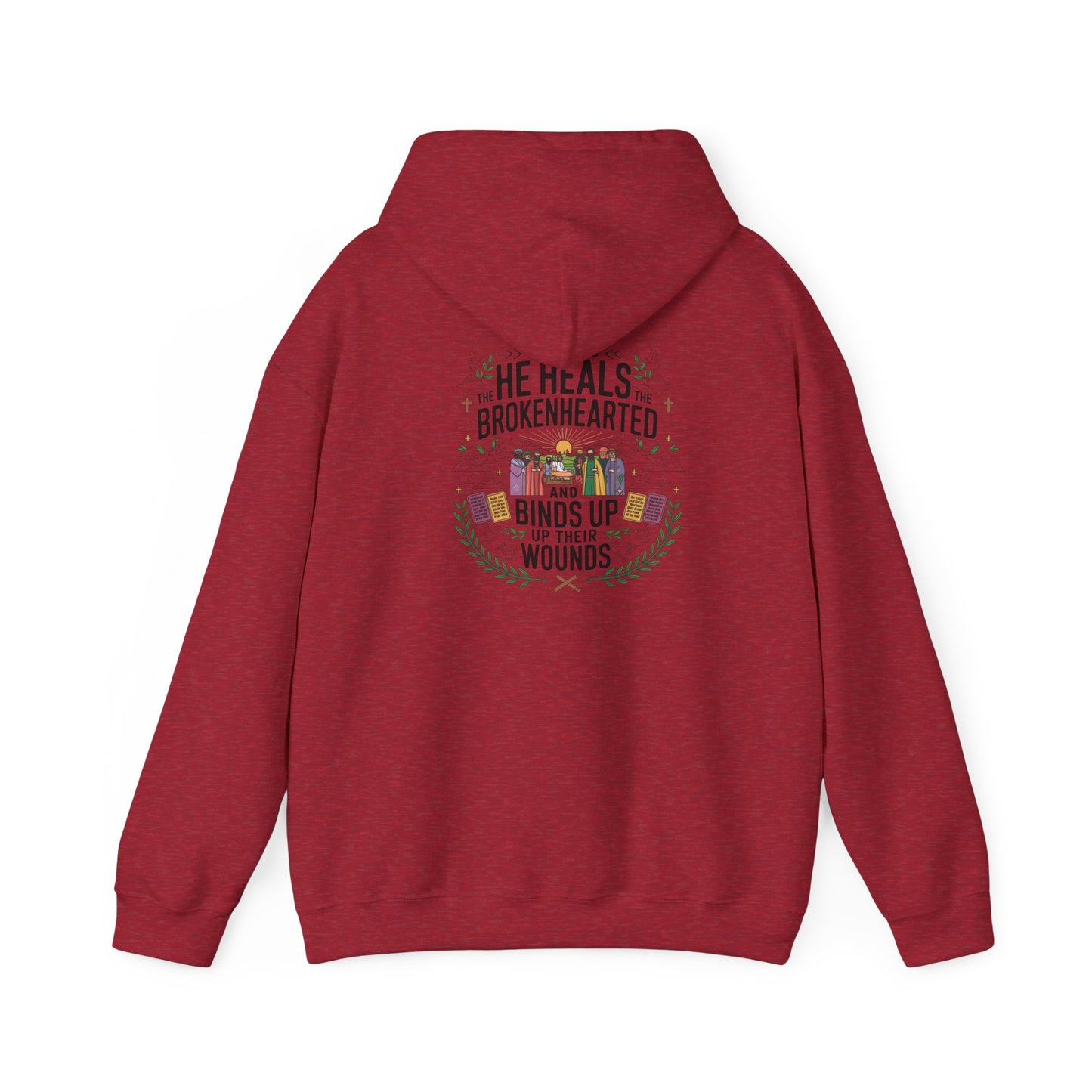 He Heals The Brokenhearted And Binds Up Their Wounds Unisex Heavy Blend™ Hooded Sweatshirt Hoodie