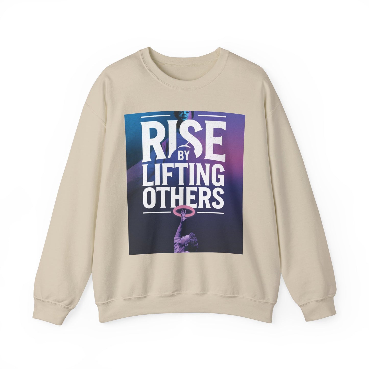 Rise By Lifting Others Sweatshirt Gildan 18000