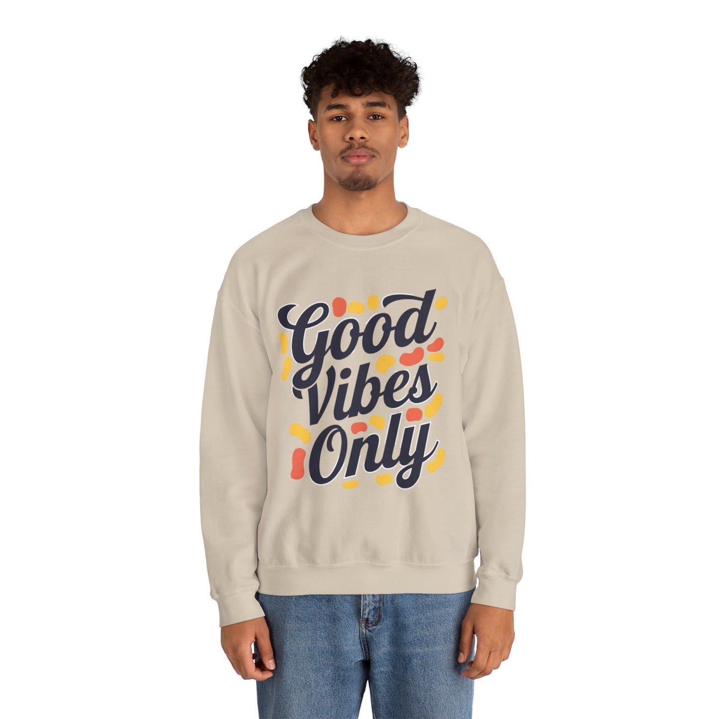 Good Vibes Only Sweatshirt