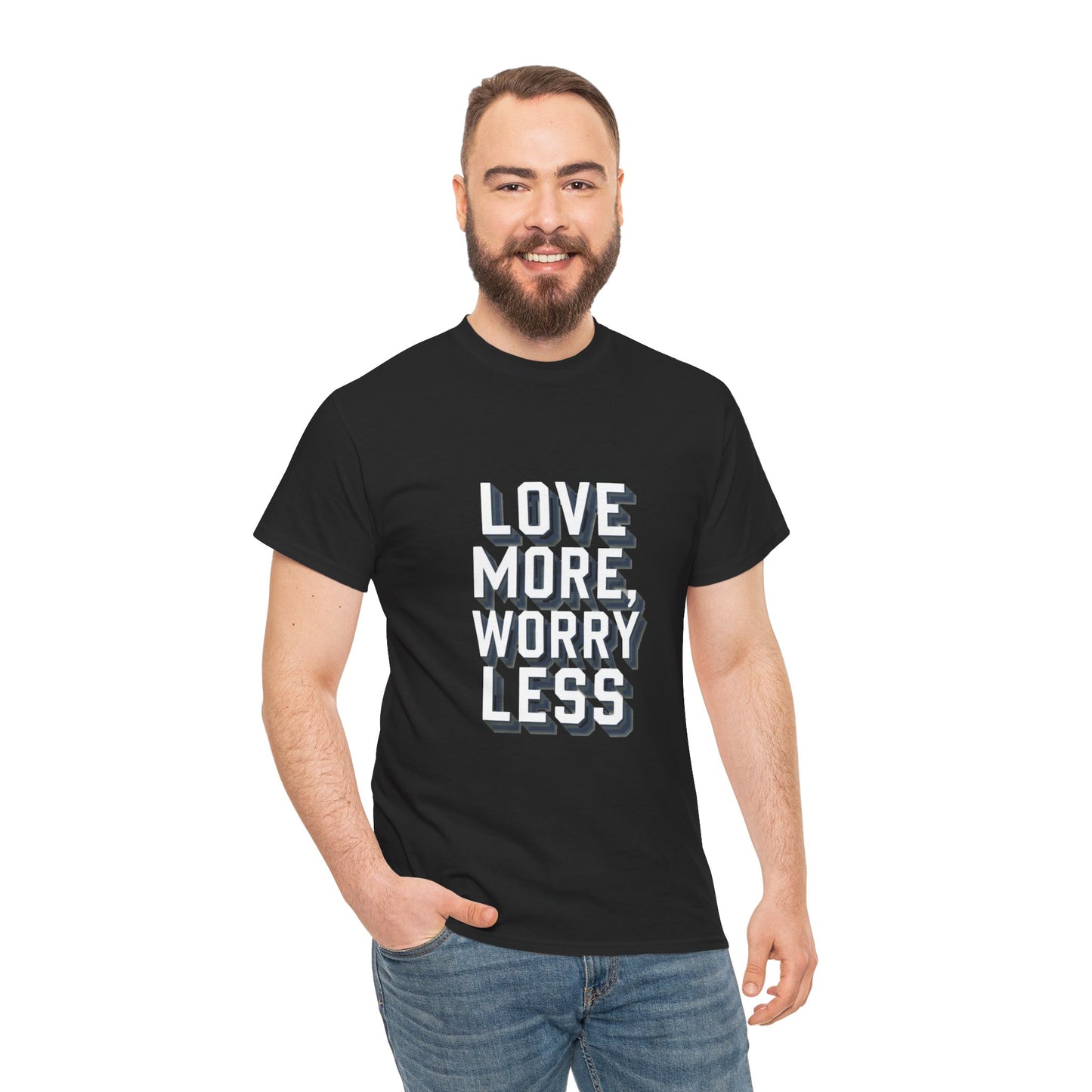 Love More Worry Less Tee Gildan 5000