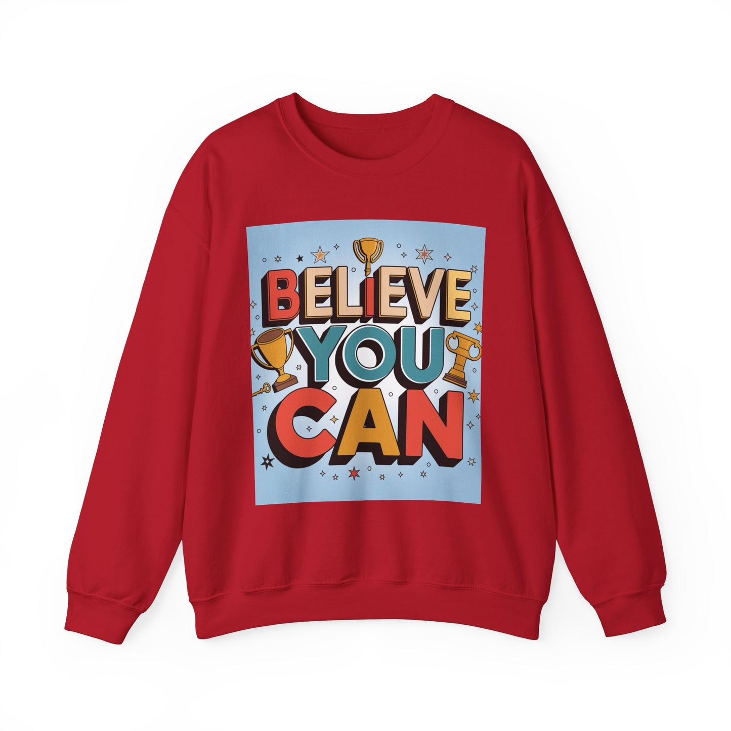 Believe You Can Unisex Heavy Blend™ Crewneck Sweatshirt Gildan 18000