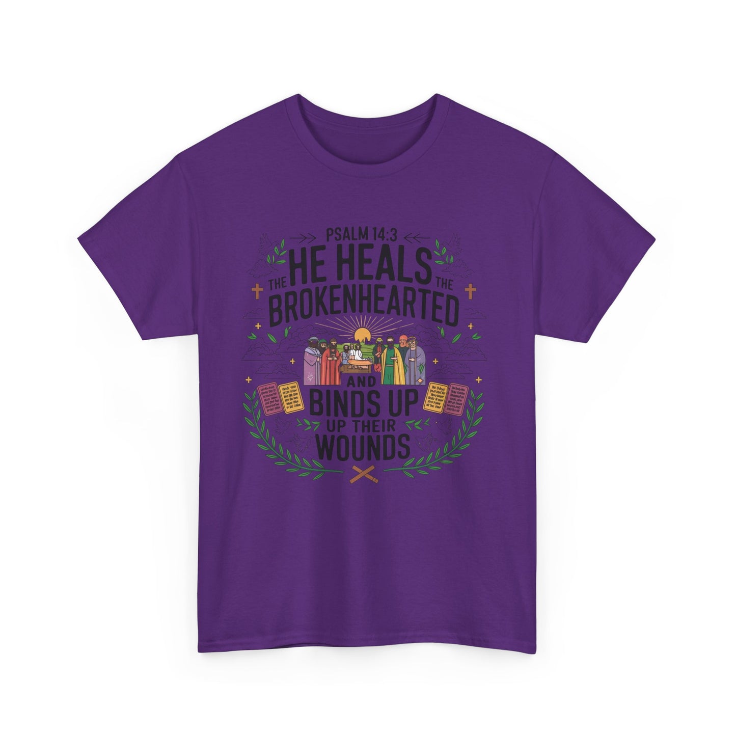 He Heals The Brokenhearted and Binds Up Their Wounds Unisex Heavy Cotton Tee