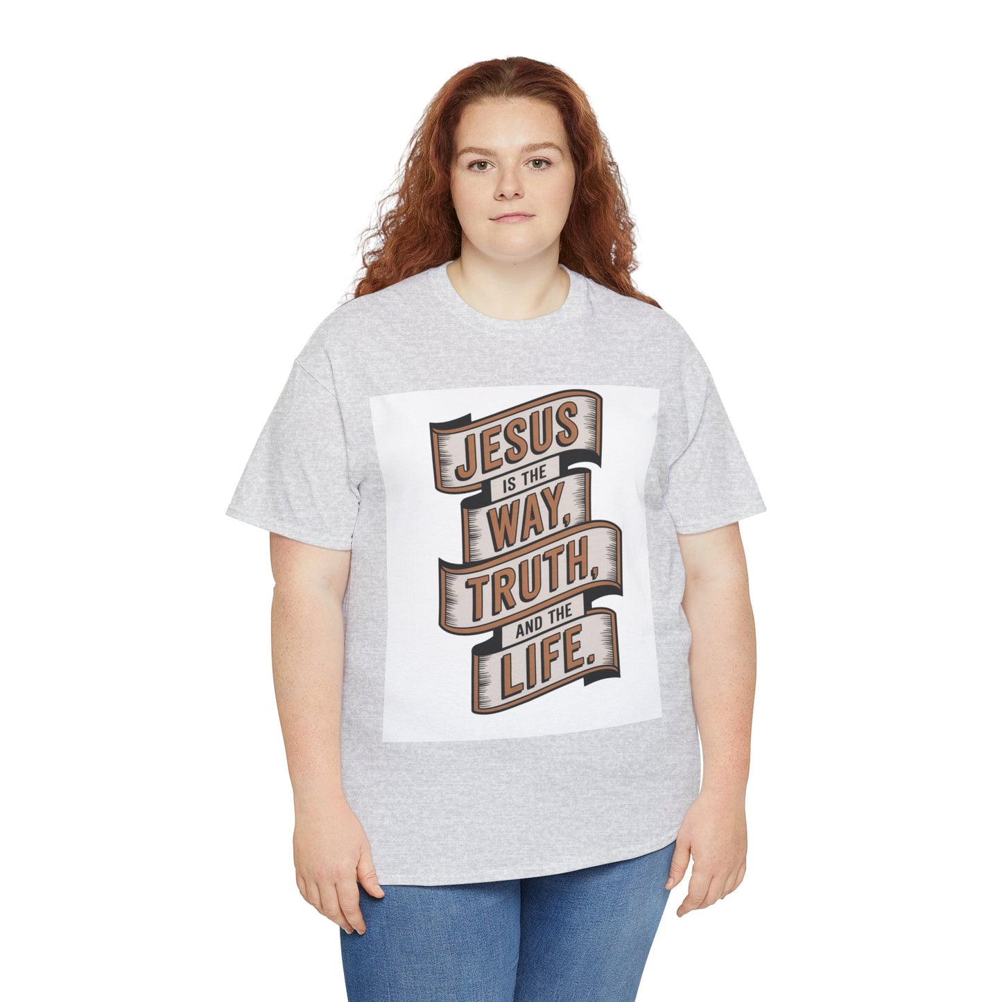 JESUS Is The Way, Truth, And The Life Unisex Heavy Cotton Tee