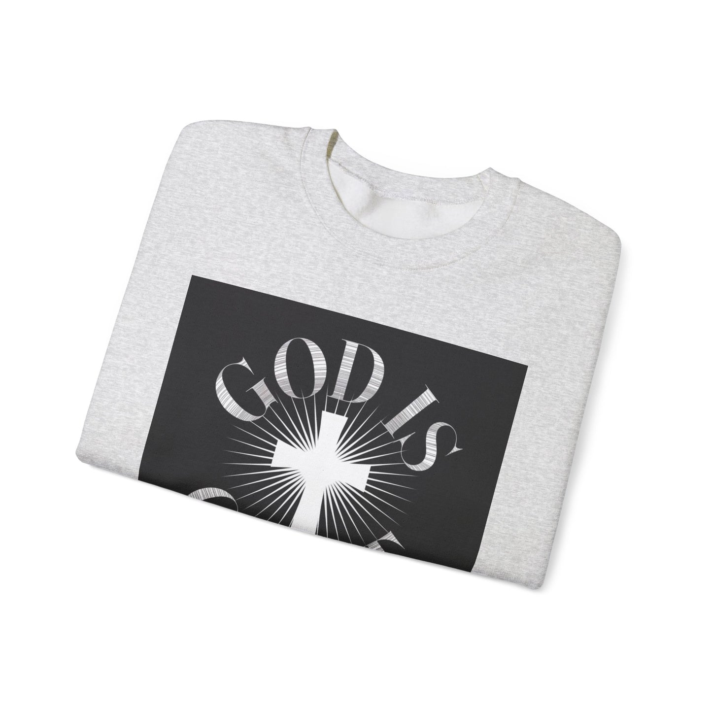 GOD Is Great Sweatshirt