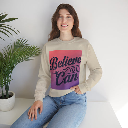 Believe You Can Unisex Heavy Blend™ Crewneck Sweatshirt Gildan 18000