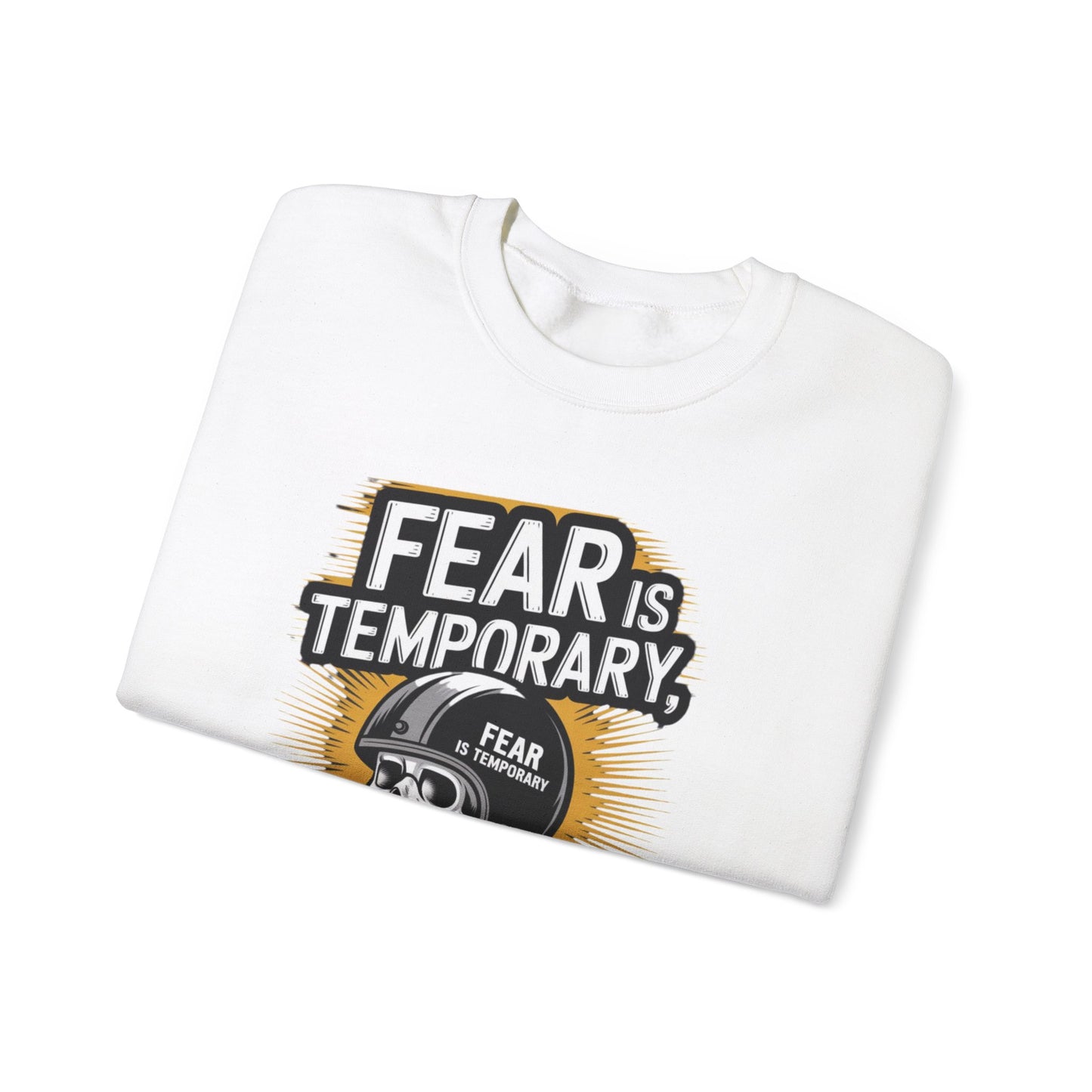 Fear Is Temporary Regret Is Forever Unisex Heavy Blend™ Crewneck Sweatshirt