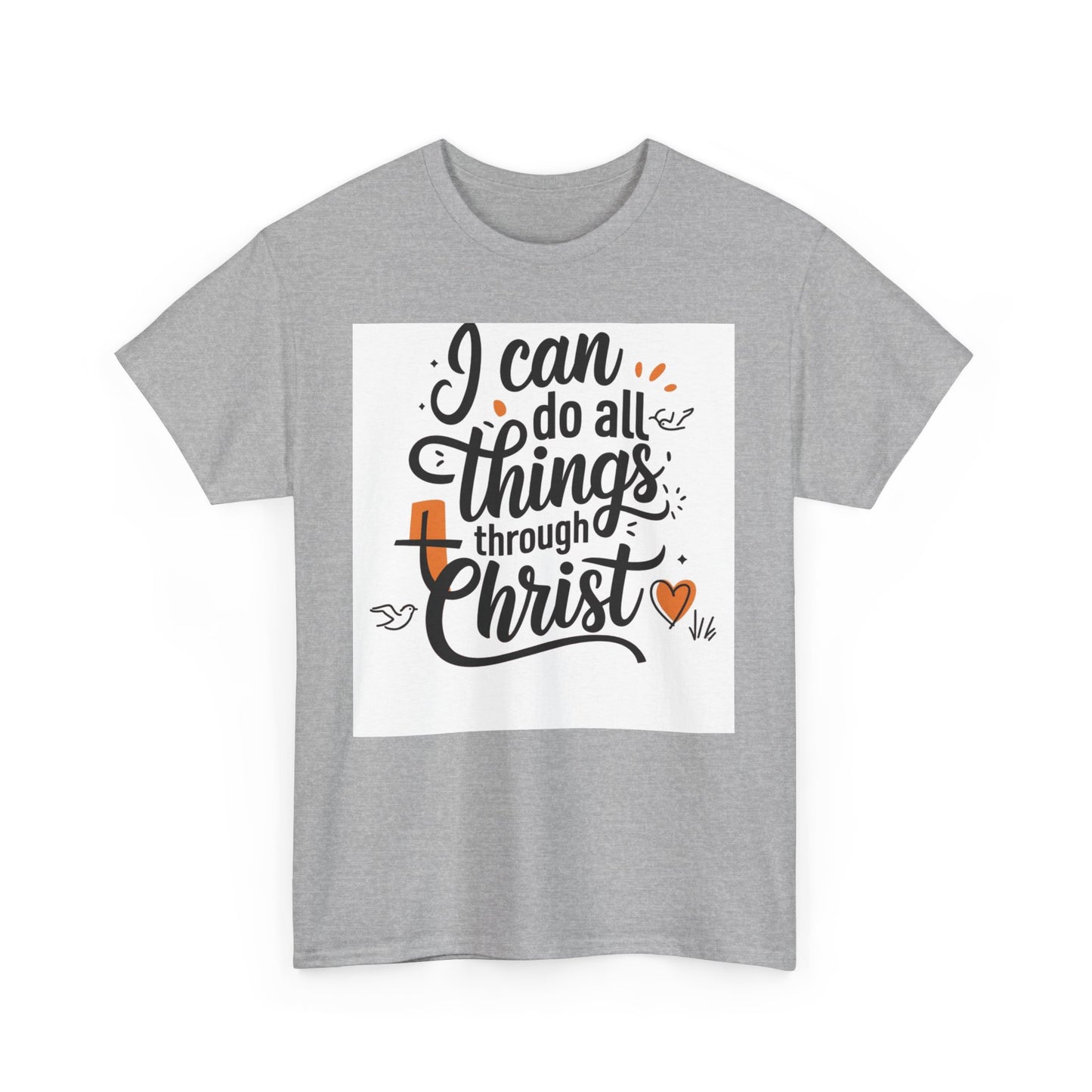 I Can Do All Things Through Christ Unisex Heavy Cotton Tee