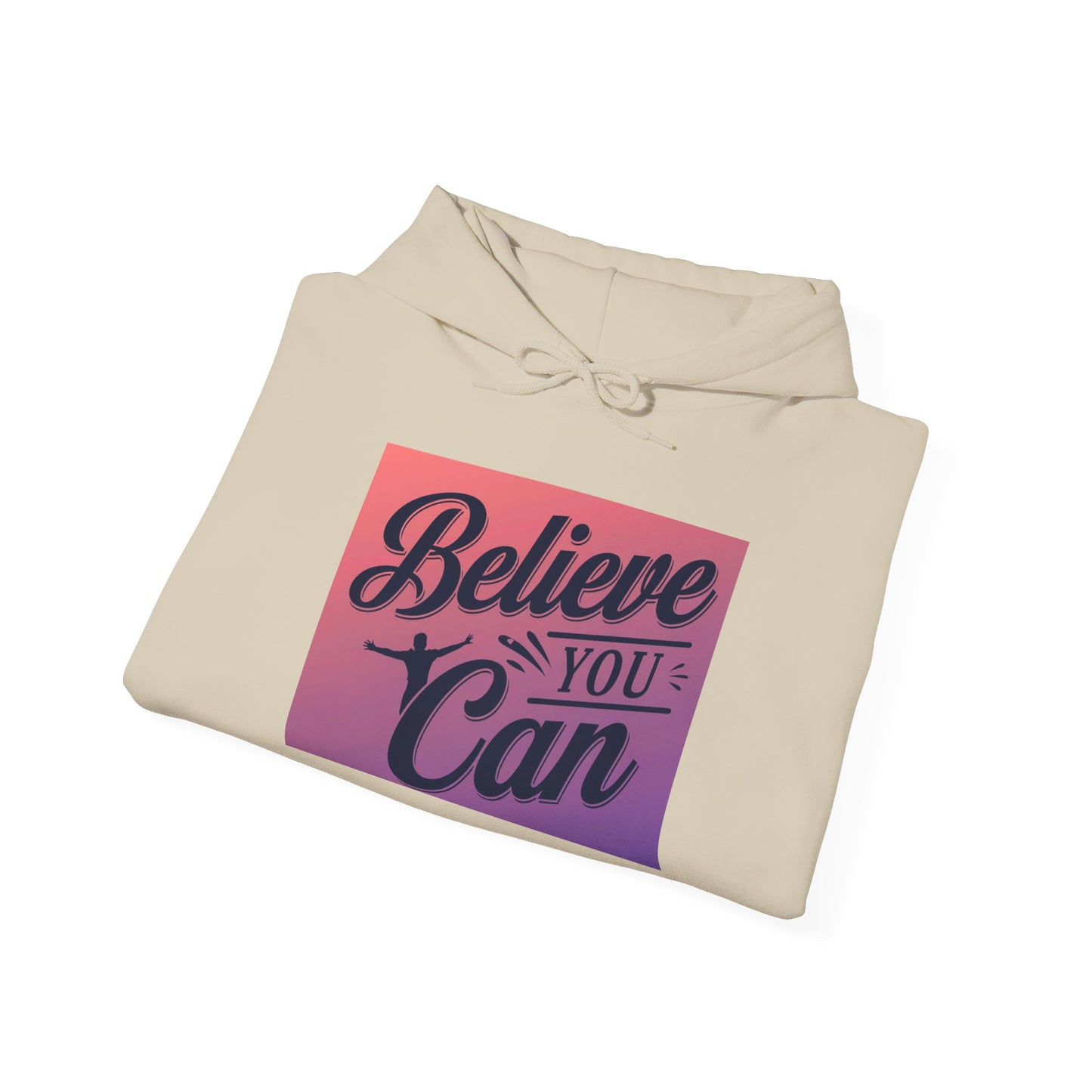 Believe You Can Unisex Heavy Blend™ Hooded Sweatshirt