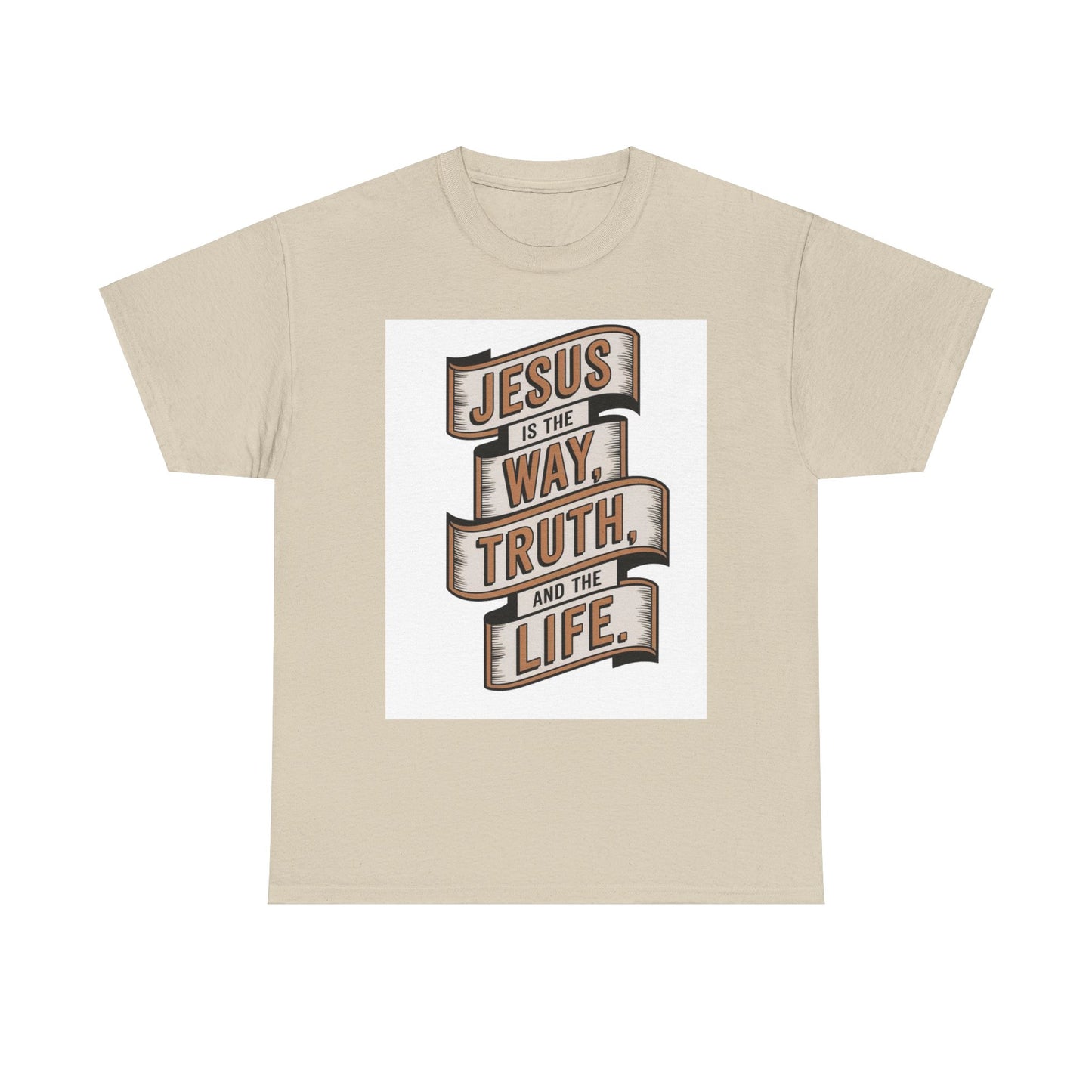 JESUS Is The Way, Truth, And The Life Unisex Heavy Cotton Tee