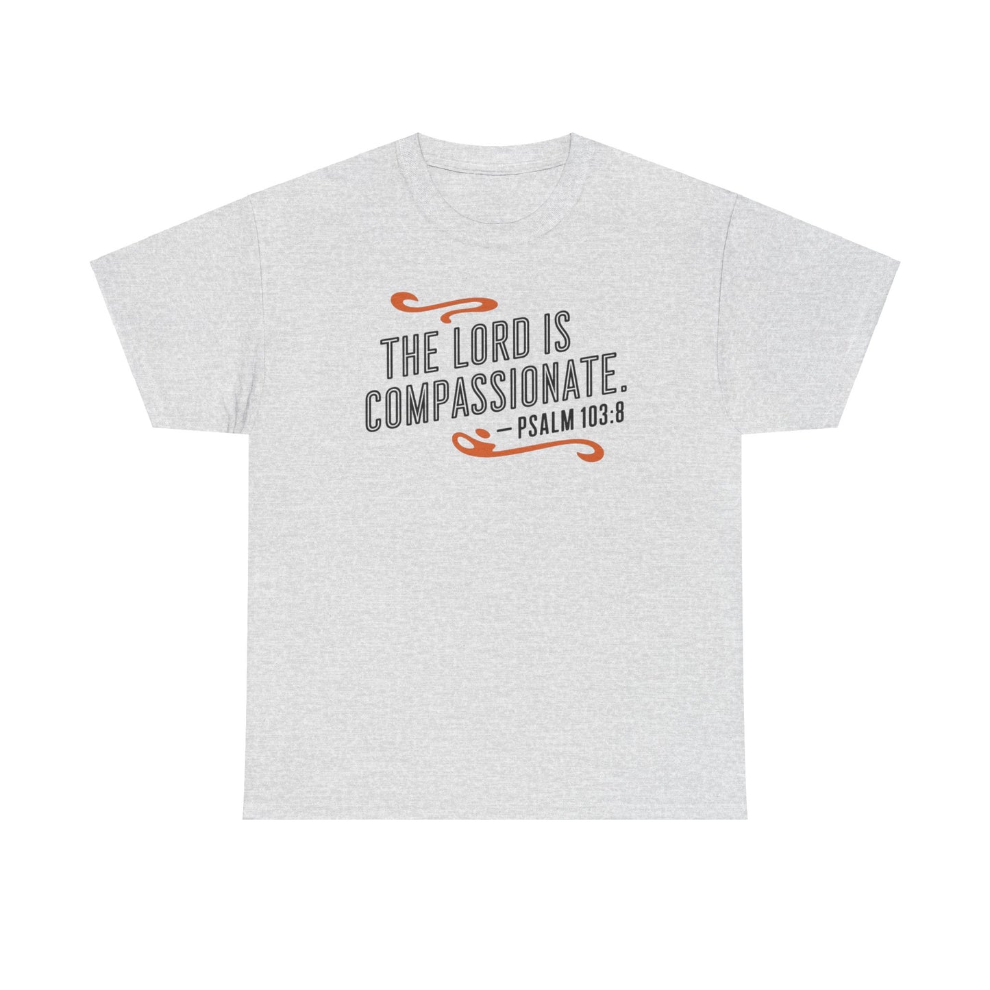 The LORD Is Compassionate Unisex Heavy Cotton Tee