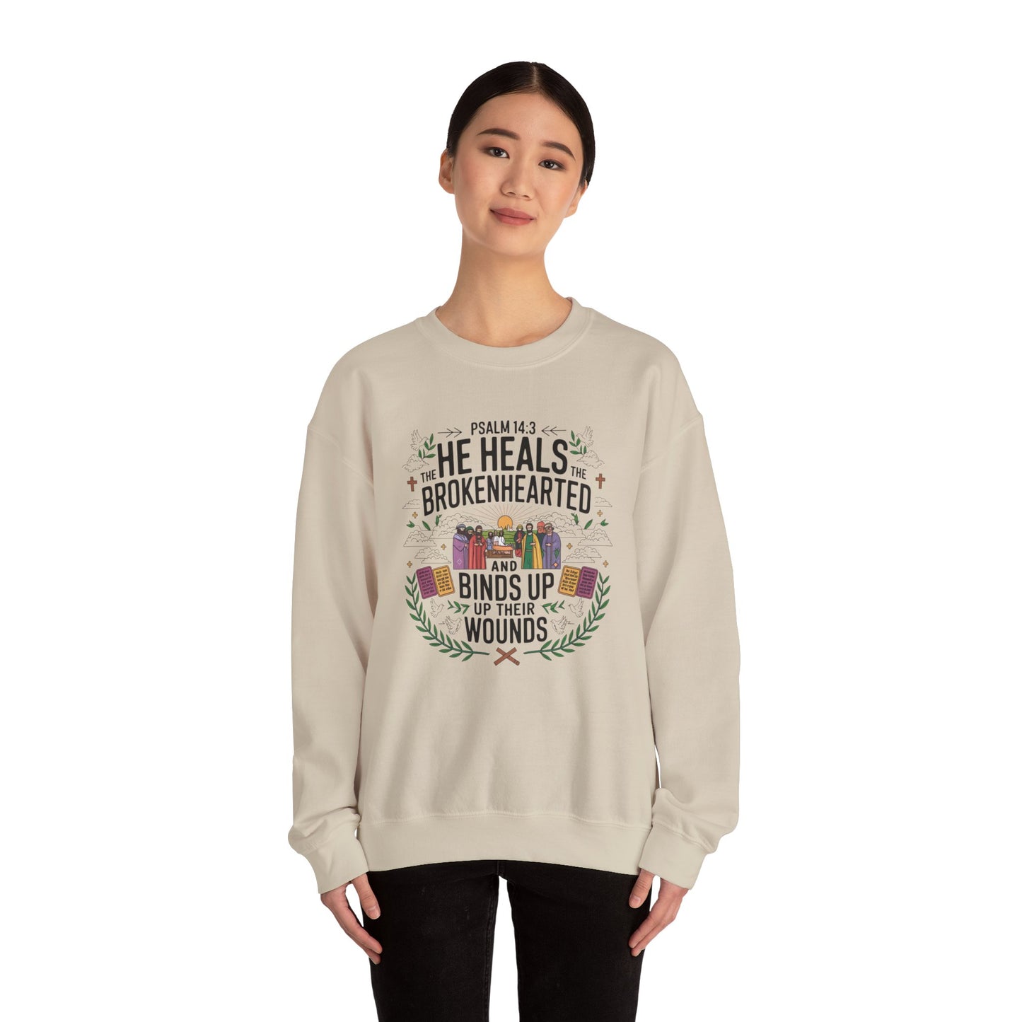 He Heals The Brokenhearted And Binds Their Wounds Unisex Heavy Blend™ Crewneck Sweatshirt