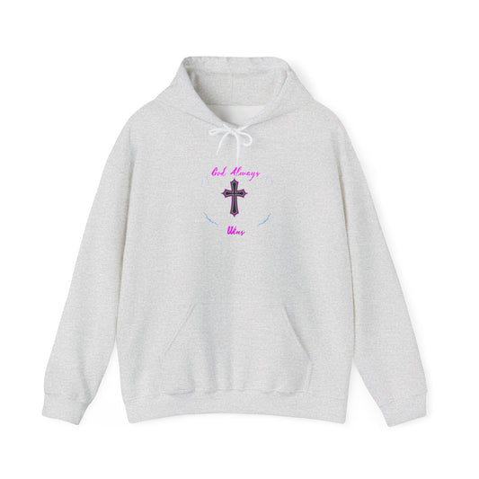 GOD Always Wins Hooded Sweatshirt