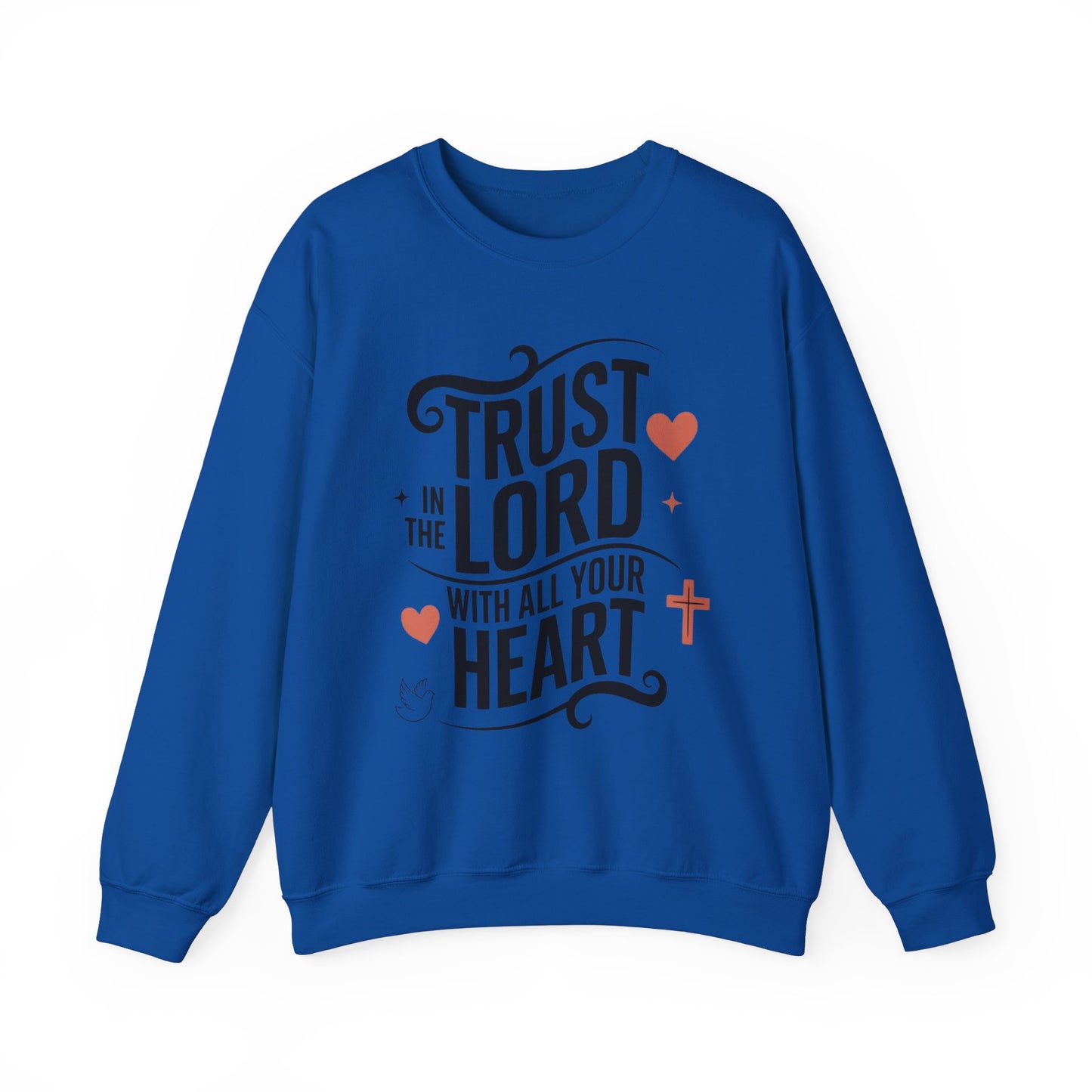 Trust In The LORD With All Your Heart Unisex Heavy Blend™ Crewneck Sweatshirt