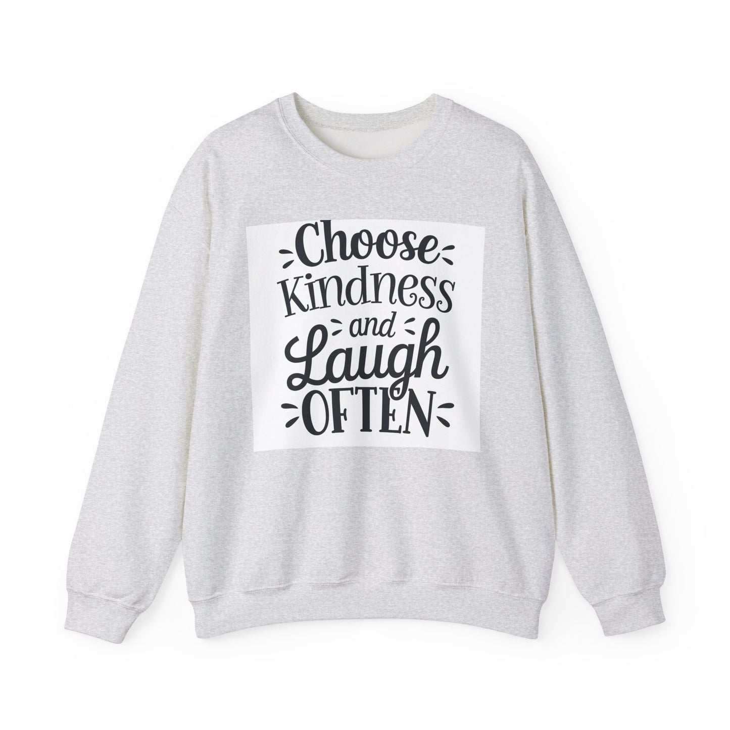 Choose Kindness And Laugh OFTEN Unisex Heavy Blend™ Crewneck Sweatshirt Gildan 18000