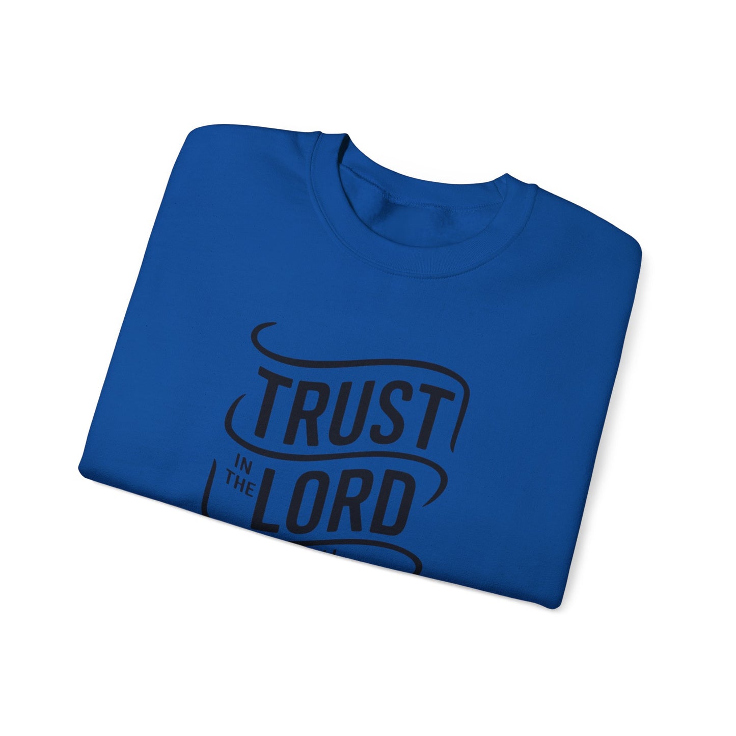 Trust In The LORD With All Your Heart Unisex Heavy Blend™ Crewneck Sweatshirt