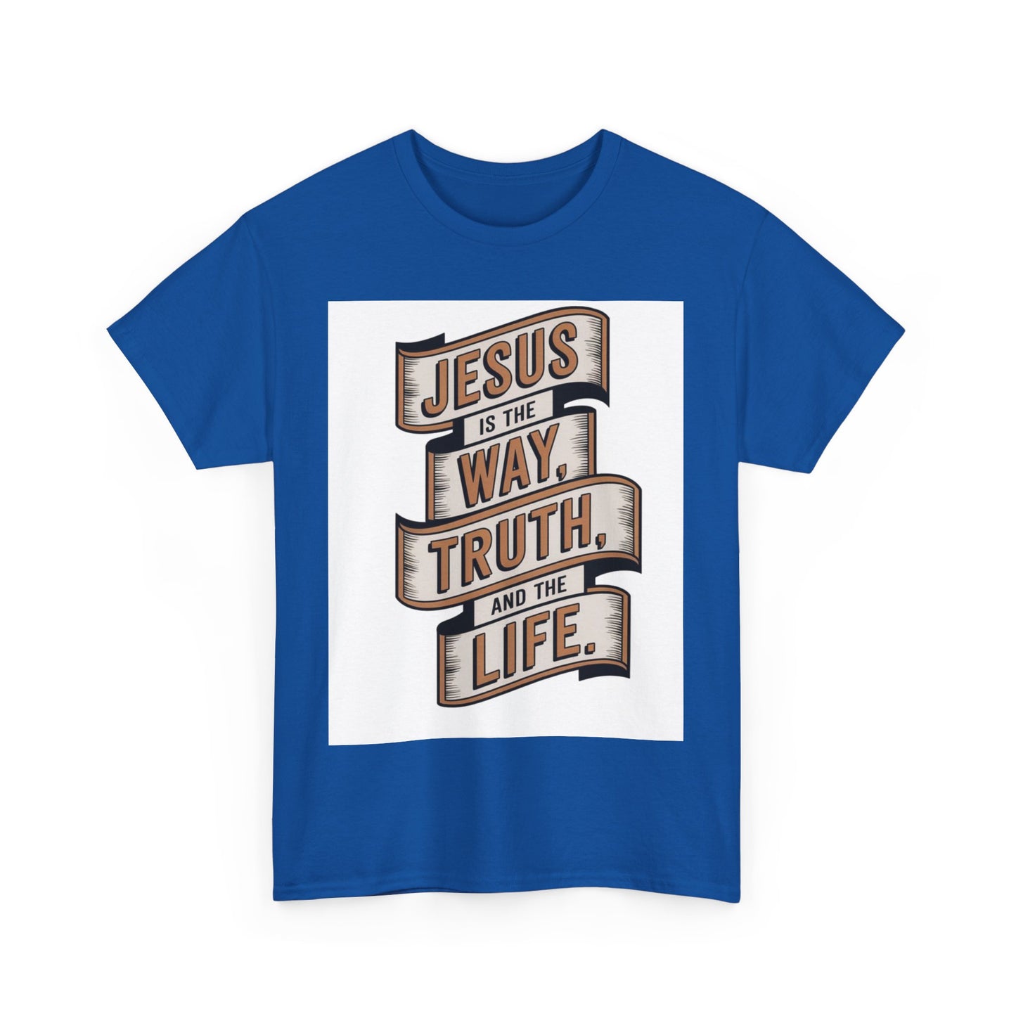 JESUS Is The Way, Truth, And The Life Unisex Heavy Cotton Tee