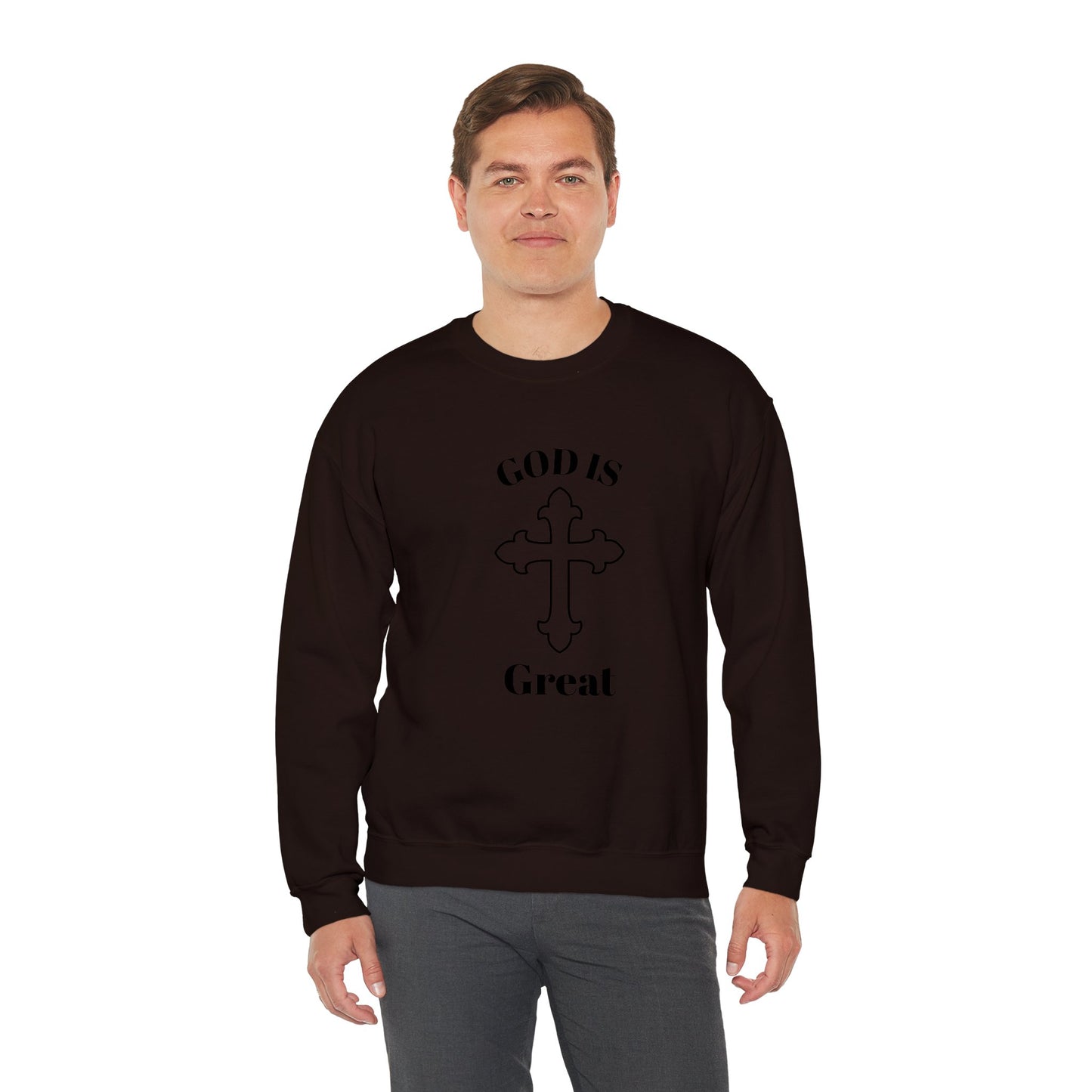 GOD Is Great Sweatshirt