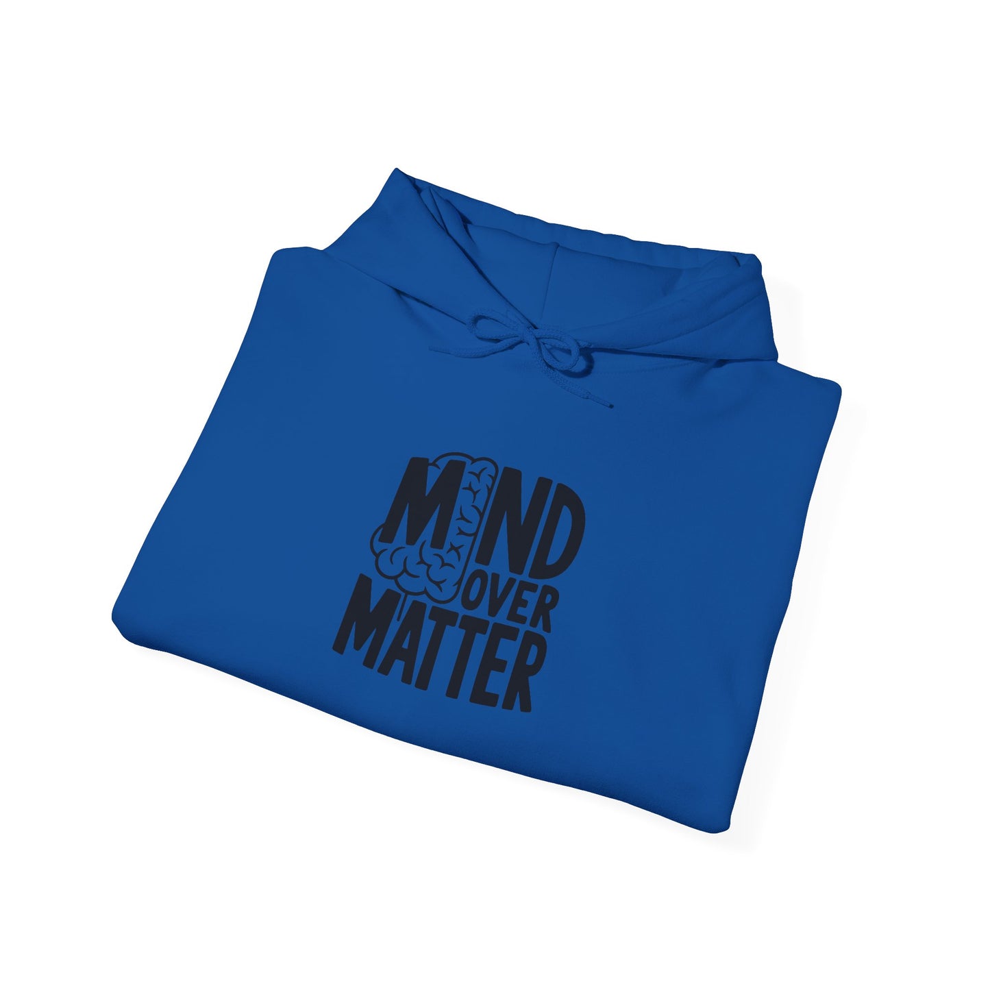 Mind Over Matter Hoodie Hooded Sweatshirt Gildan 18500