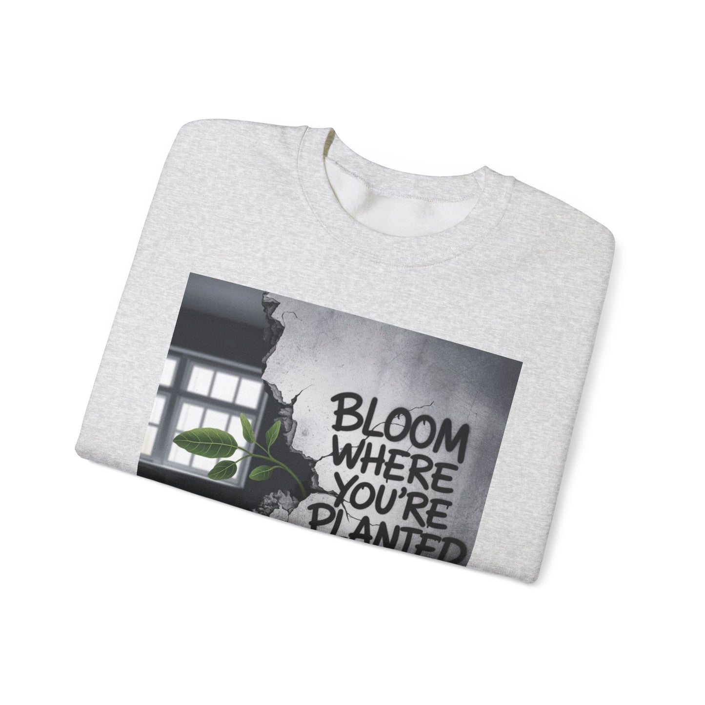 Bloom Where You Are Planted Unisex Heavy Blend™ Crewneck Sweatshirt Gildan 18000