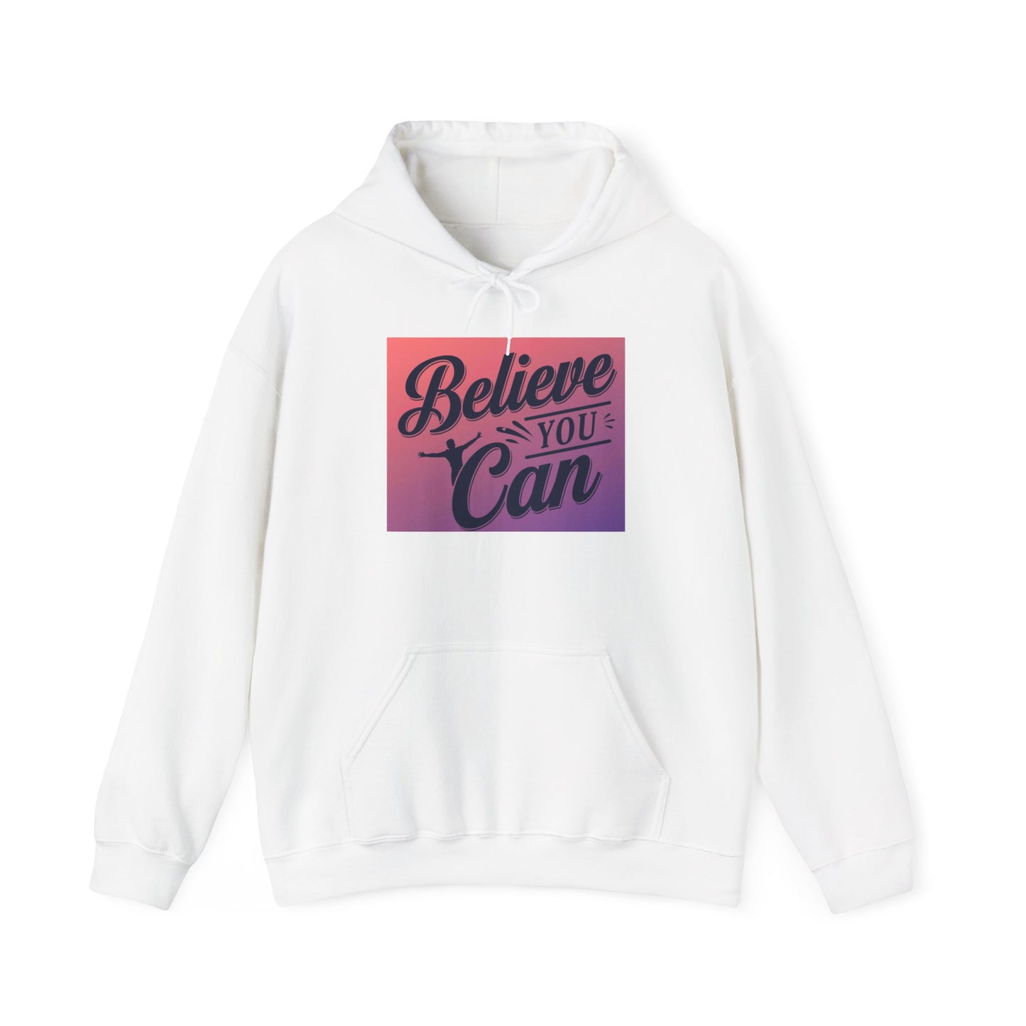 Believe You Can Unisex Heavy Blend™ Hooded Sweatshirt