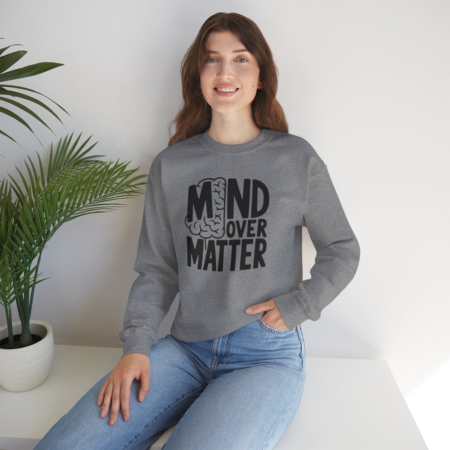 Mind Over Matter Sweatshirt Gildan 18000