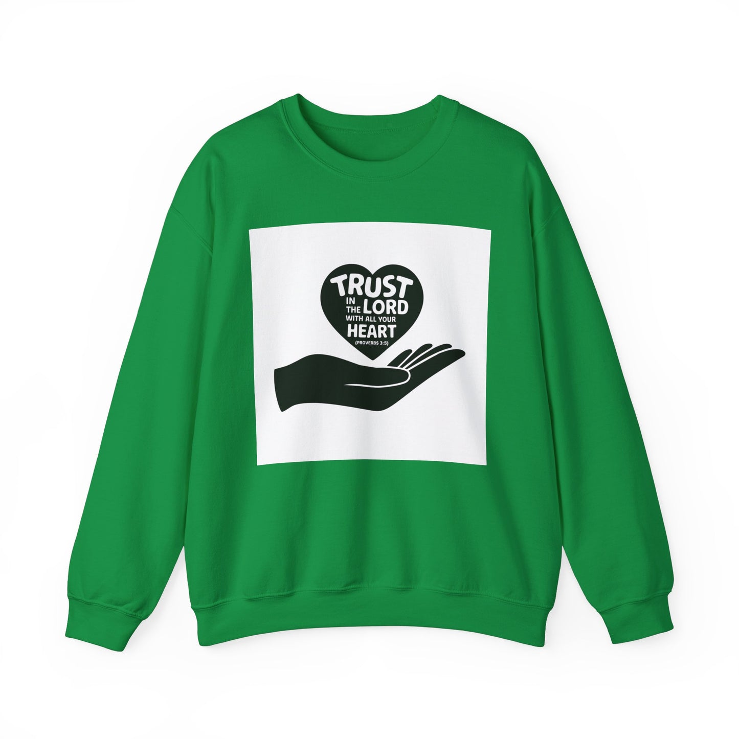 Trust In The LORD With All Your Heart  Unisex Heavy Blend™ Crewneck Sweatshirt