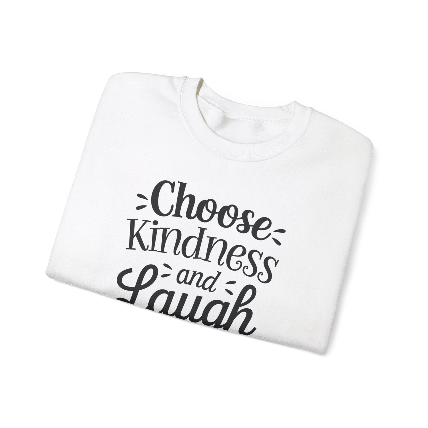 Choose Kindness And Laugh OFTEN Unisex Heavy Blend™ Crewneck Sweatshirt Gildan 18000