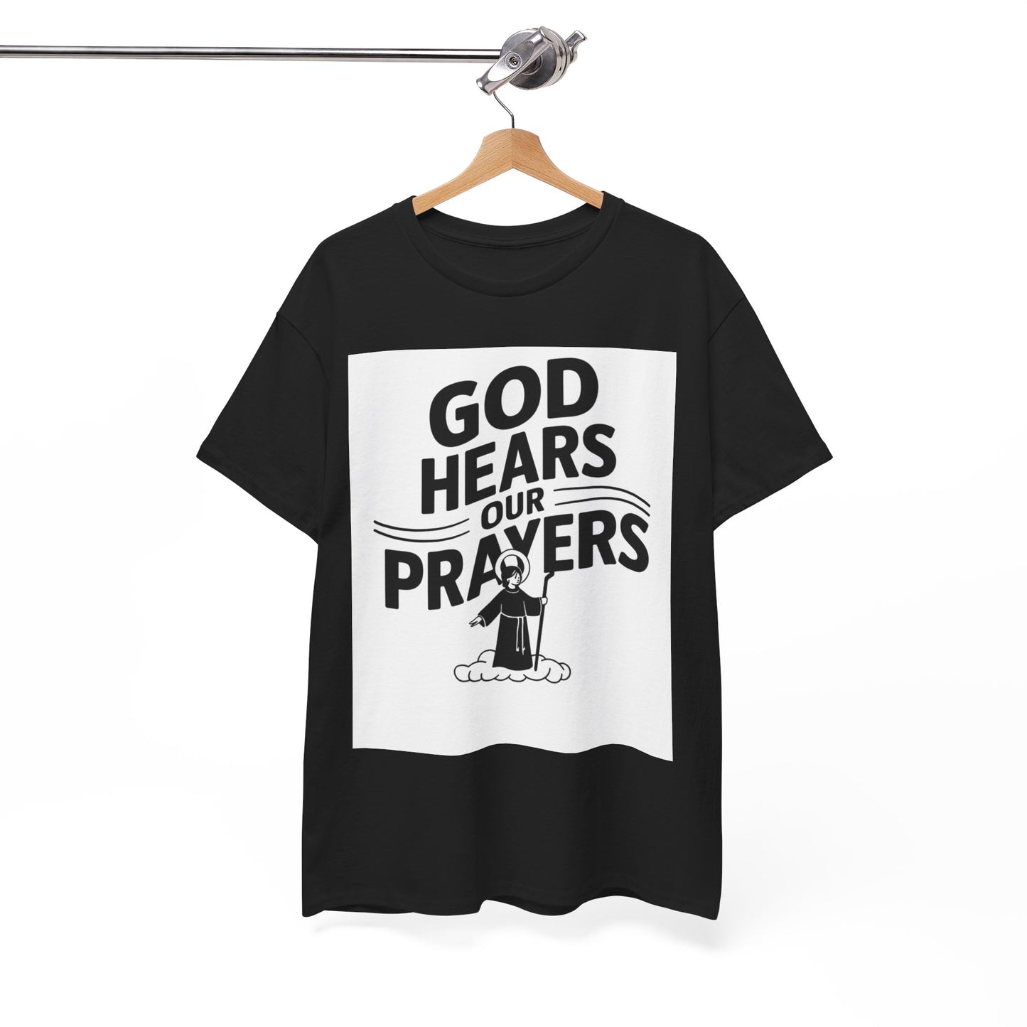 GOD Hears Our Prayers Unisex Heavy Cotton Tee