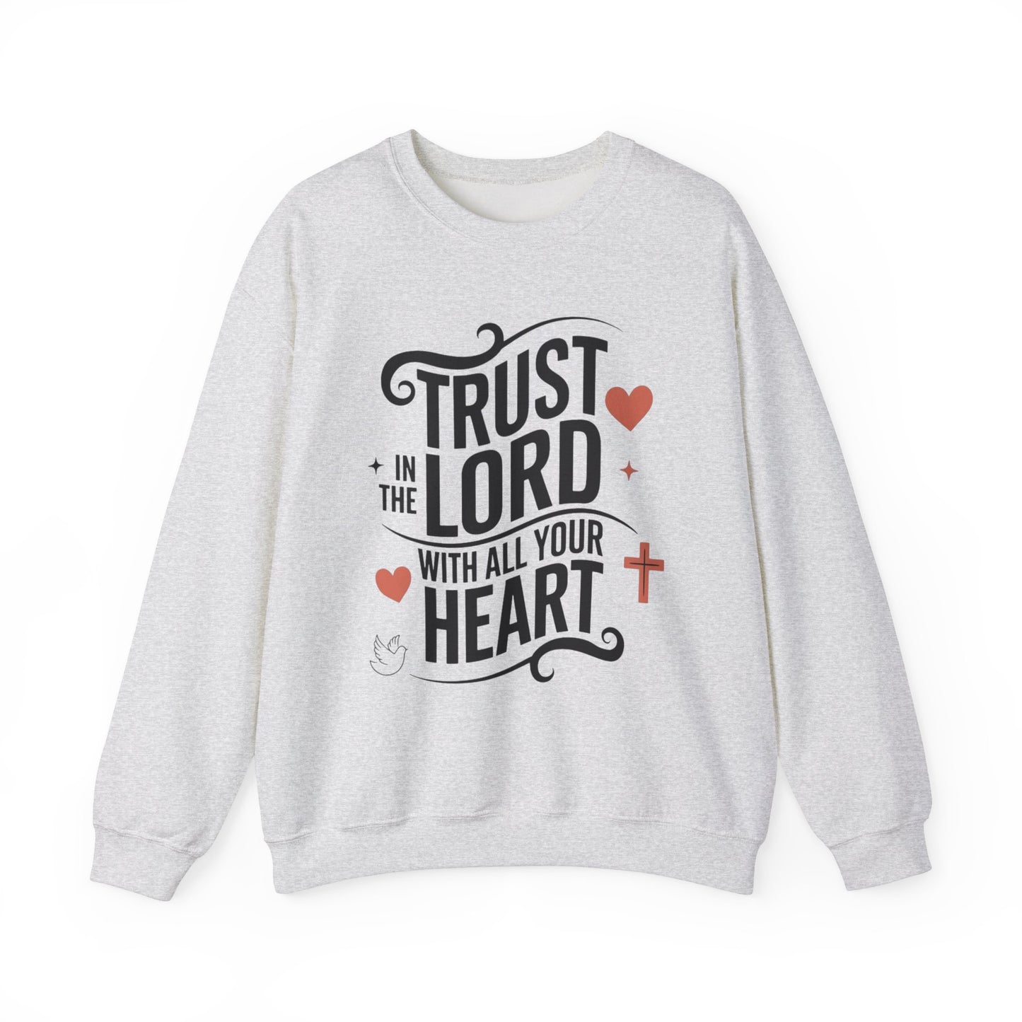 Trust In The LORD With All Your Heart Unisex Heavy Blend™ Crewneck Sweatshirt