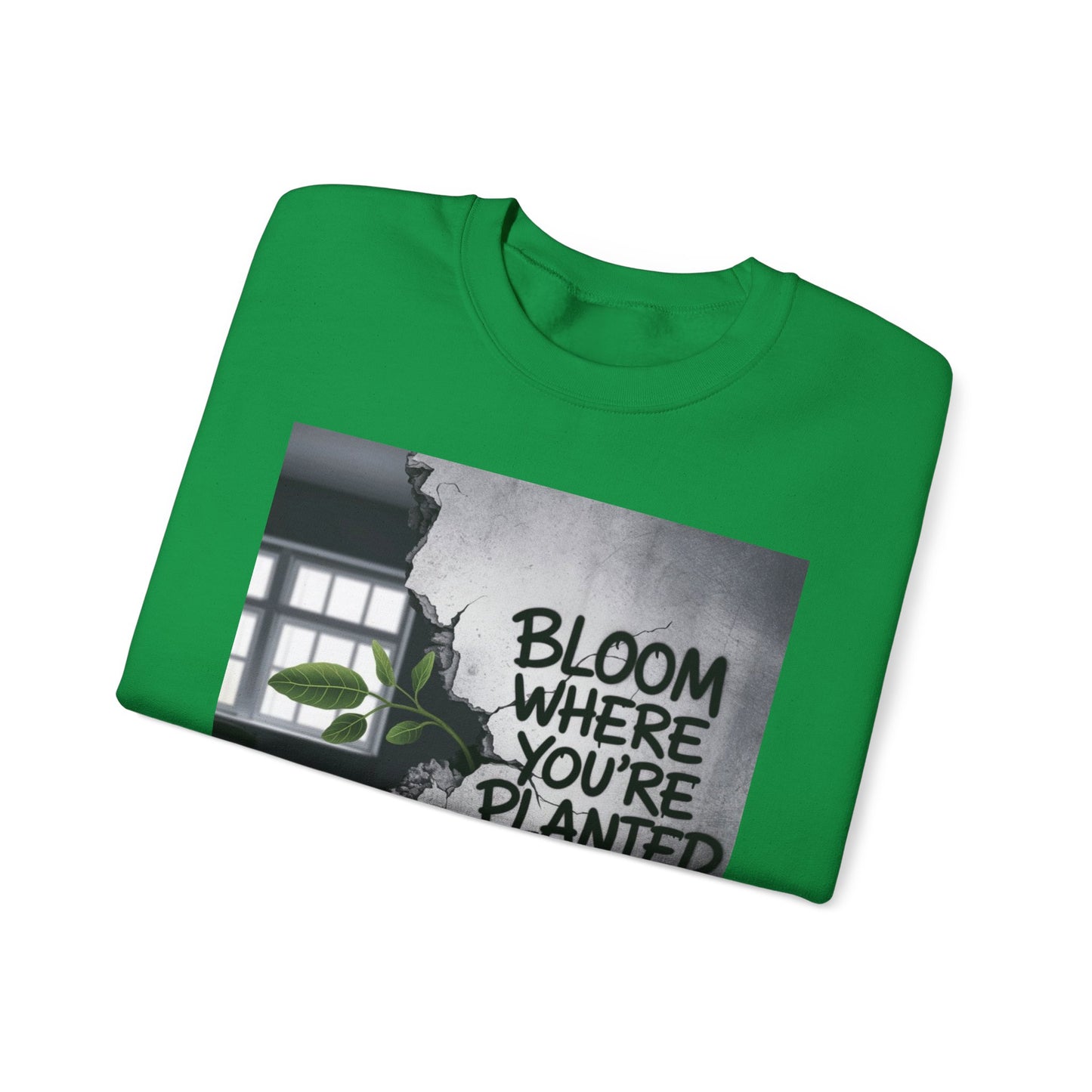 Bloom Where You Are Planted Unisex Heavy Blend™ Crewneck Sweatshirt Gildan 18000