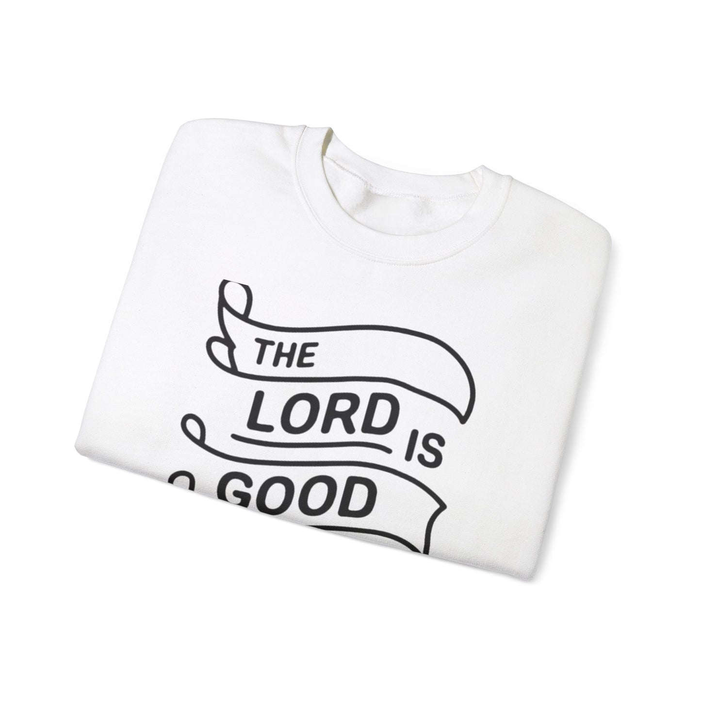 The LORD Is Good To All Unisex Heavy Blend™ Crewneck Sweatshirt