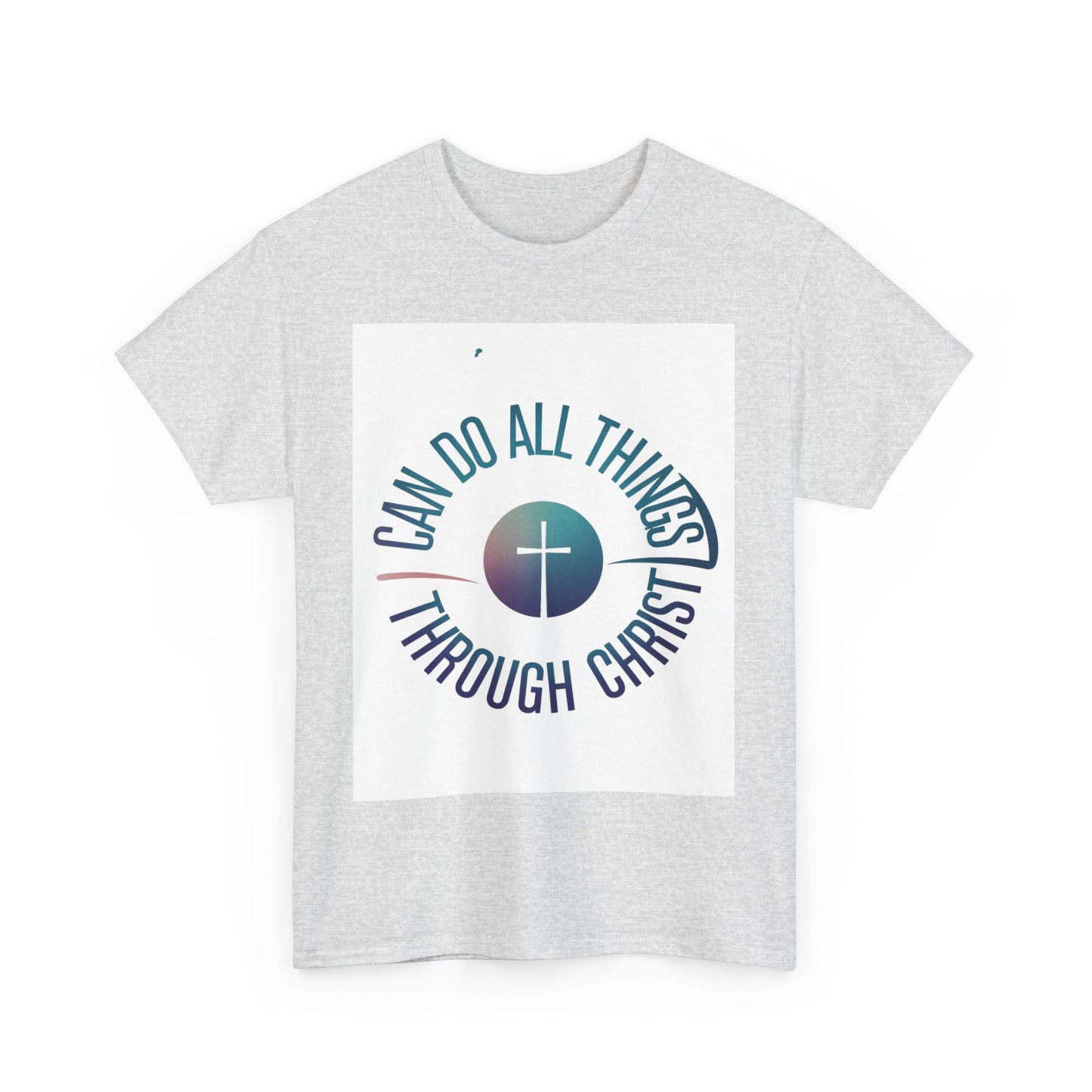 I Can Do All Things through Christ Unisex Heavy Cotton Tee